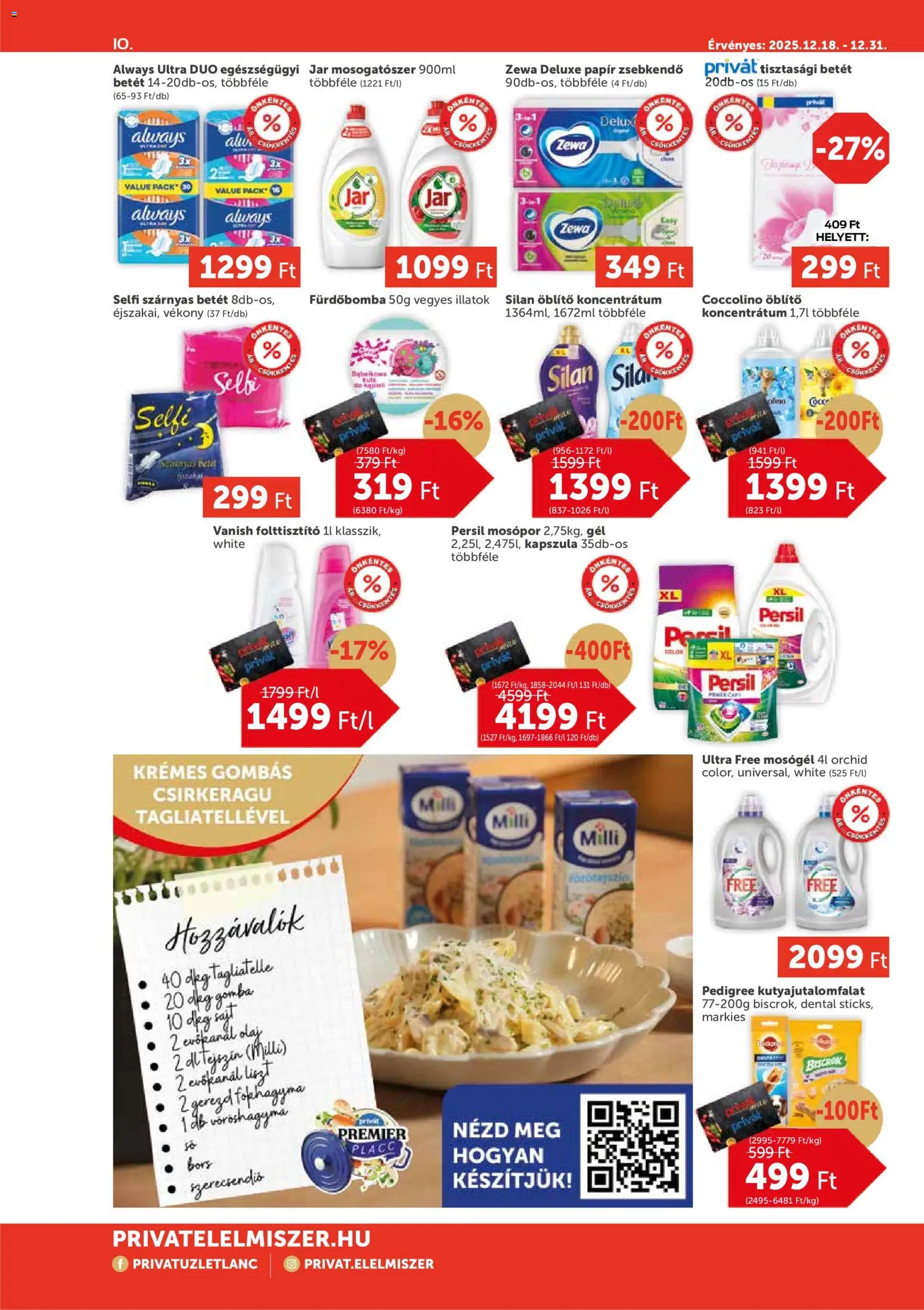 PRIVÁT akciós ujság - amely érvényes a következő dátumtól: 18.12.2025 | Oldal: 10 | Termékek: Fürdőbomba, Tisztasági betét, Öblítő, Tejszín