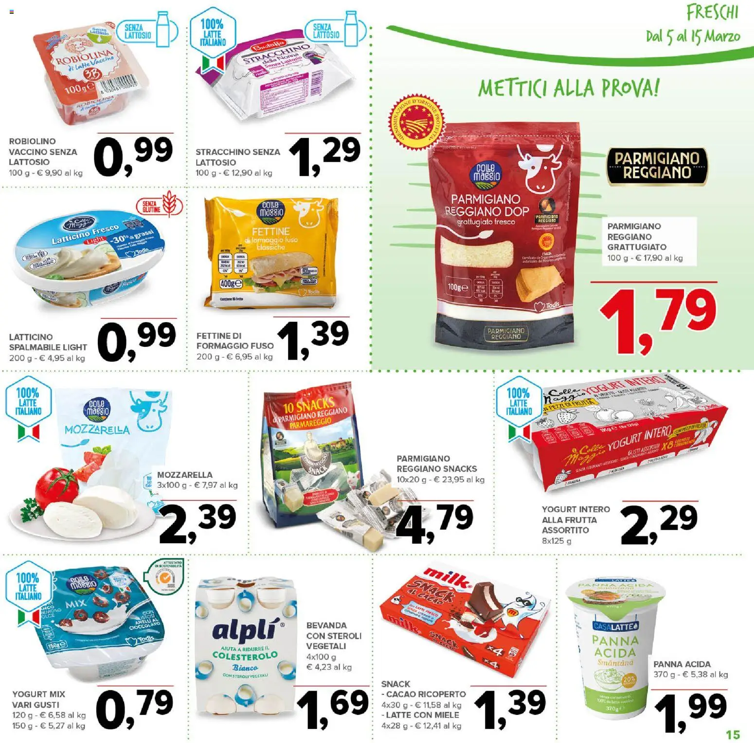 Volantino Todis del 05.03.2026 | Pagina: 15 | Prodotti: Yogurt, Cioccolato, Latte, Parmigiano reggiano