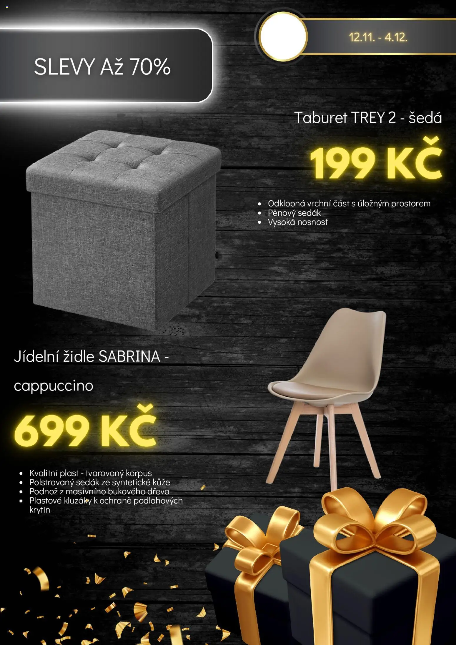 Sconto nábytek Black Friday od 12.11.2025 | Strana: 2 | Produkty: Taburet, Židle, Cappuccino