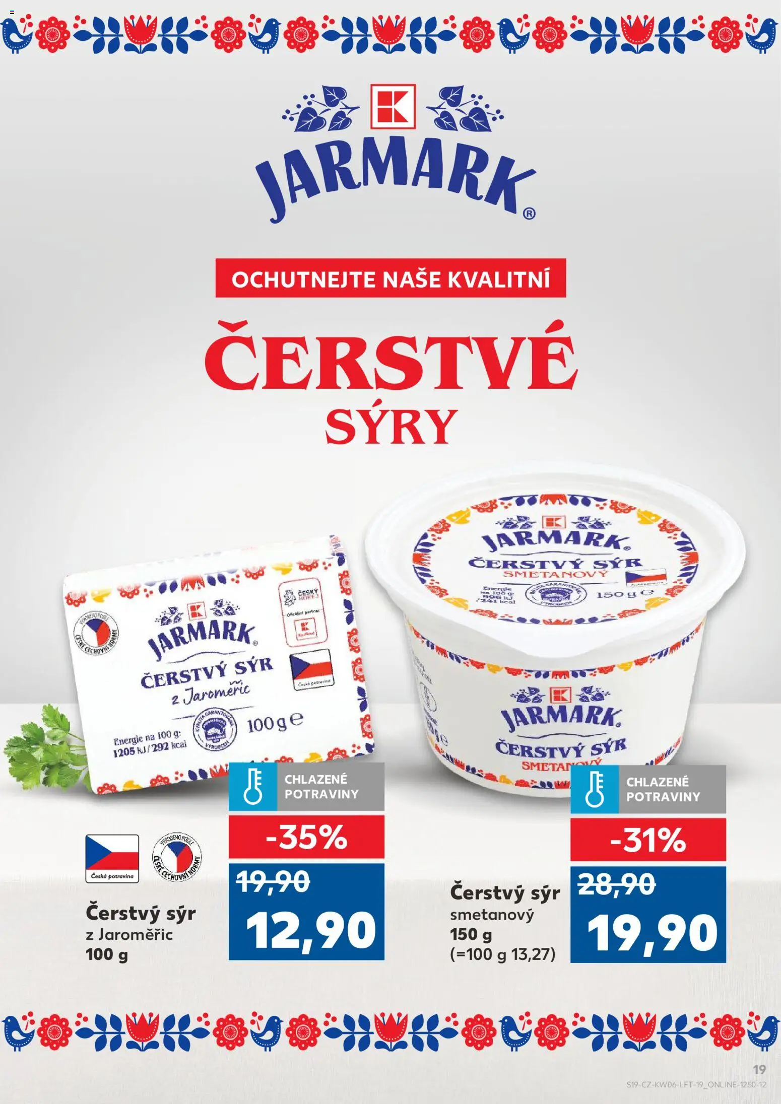 Kaufland leták - Brno od 04.02.2026 | Strana: 19 | Produkty: Sýr, Sýry, Potraviny, Čerstvý sýr