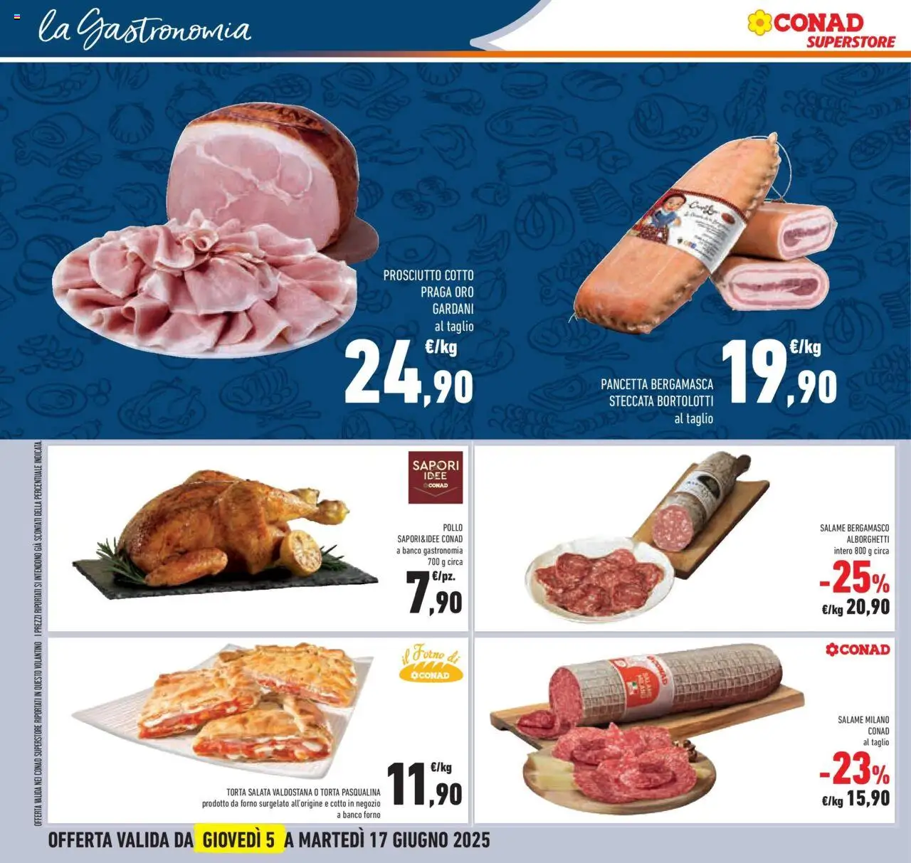 Volantino Conad del 04.06.2025 | Pagina: 22 | Prodotti: Pollo, Pancetta, Prosciutto, Forno
