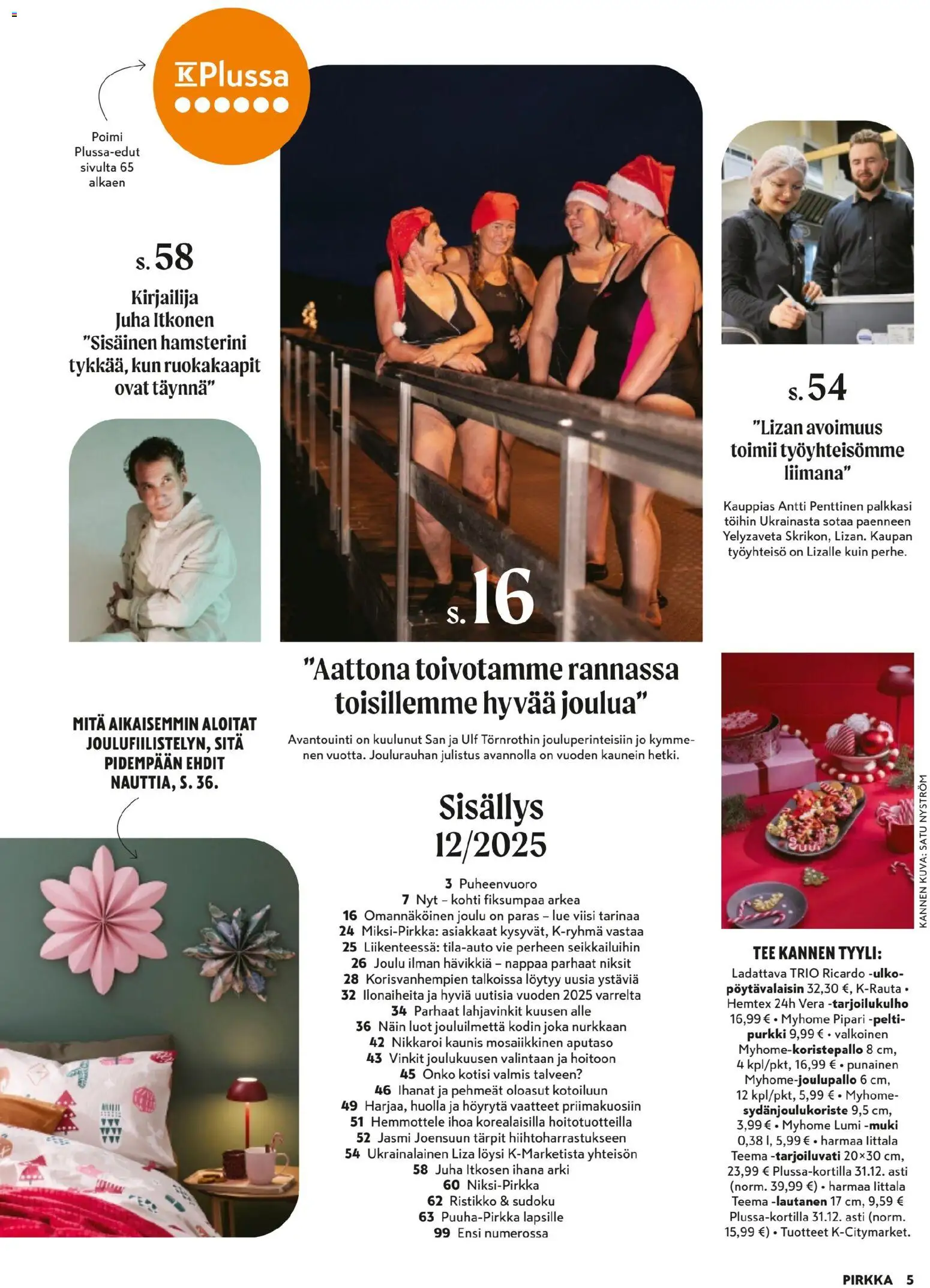 K-Citymarket - Pirkka – voimassa 03.12.2025 alkaen | Sivu: 5 | Tuotteet: Muki, Vaatteet, Tee, Pöytävalaisin