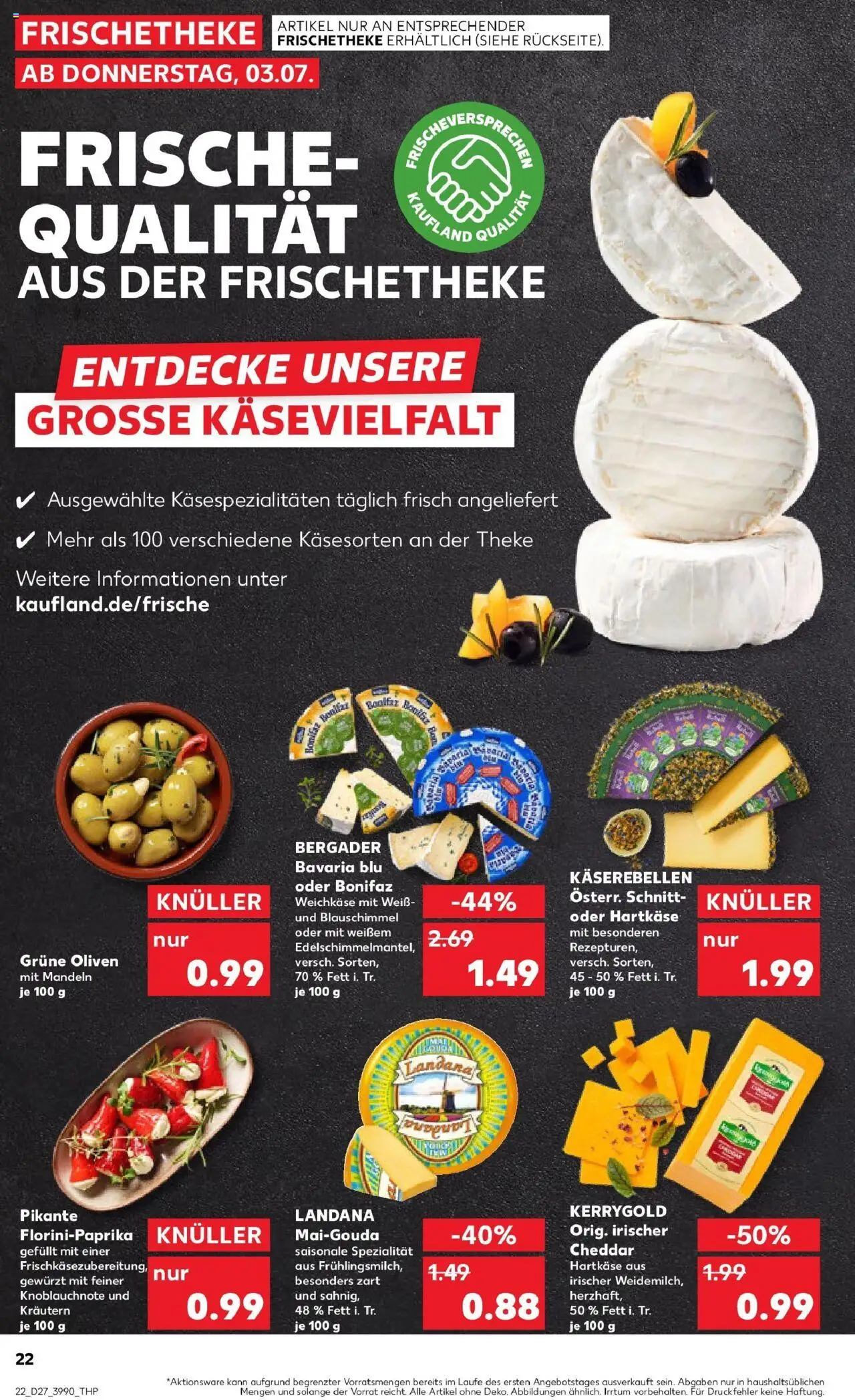 Kaufland prospekt Detmold	 - gültig ab dem 03.07.2025 | Seite: 22 | Produkte: Theke, Gouda, Mandeln