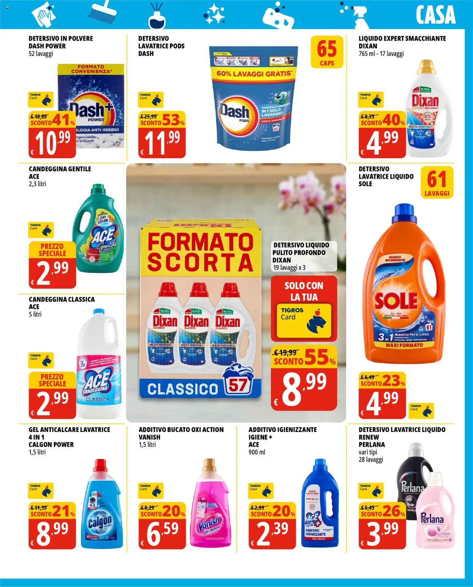 Volantino Tigros del 22.04.2026 | Pagina: 7 | Prodotti: Detersivo in polvere, Candeggina, Anticalcare, Lavatrice