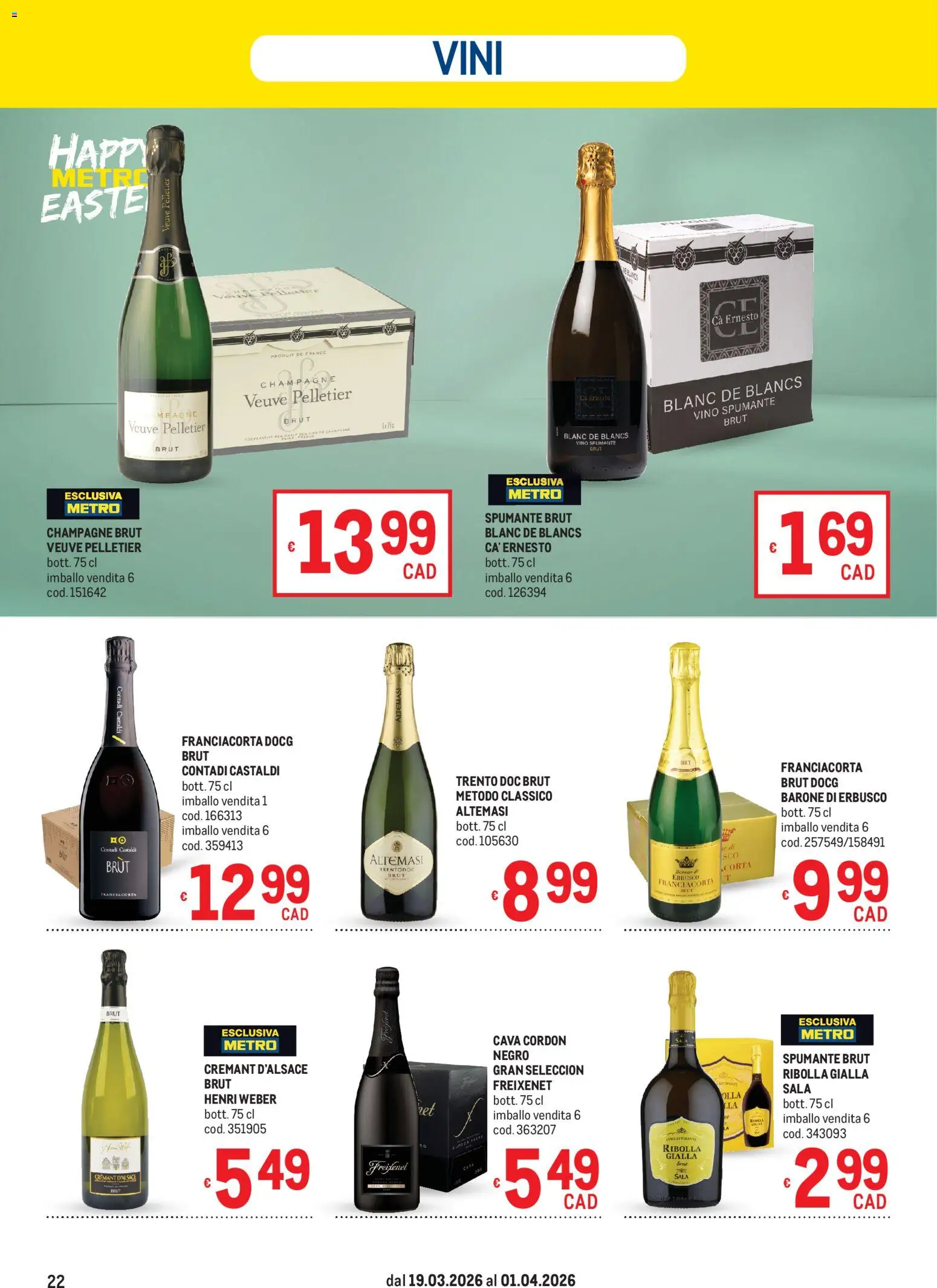 Volantino Metro volantino del 19.03.2026 | Pagina: 22 | Prodotti: Vino, Spumante, Champagne