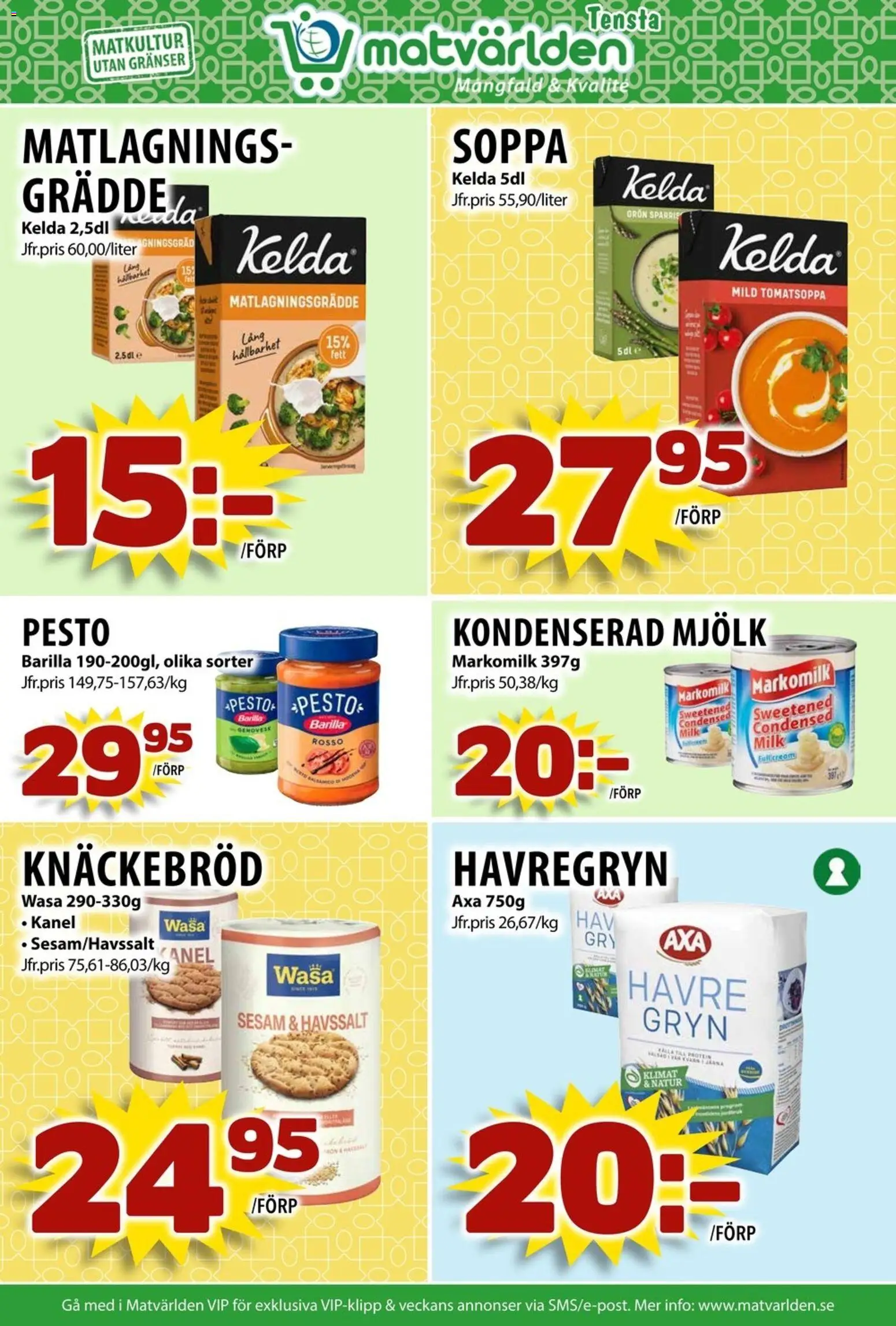 Matvärlden reklamblad aktuell från 29.12.2025 | Sida: 3 | Produkter: Knäckebröd, Havregryn, Kanel, Pesto