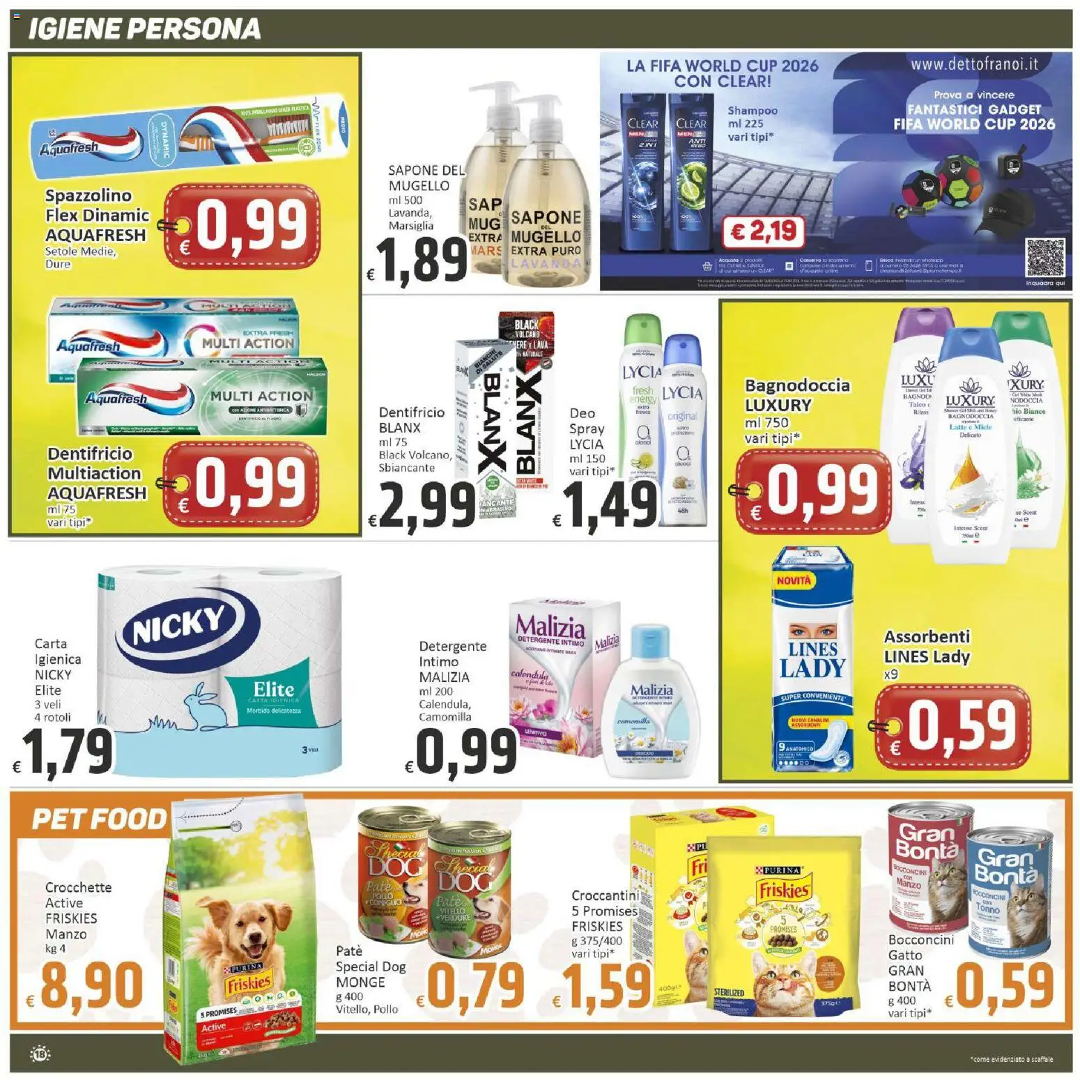 Volantino Paghi Poco del 16.04.2026 | Pagina: 18 | Prodotti: Sapone, Spazzolino, Manzo, Scaffale