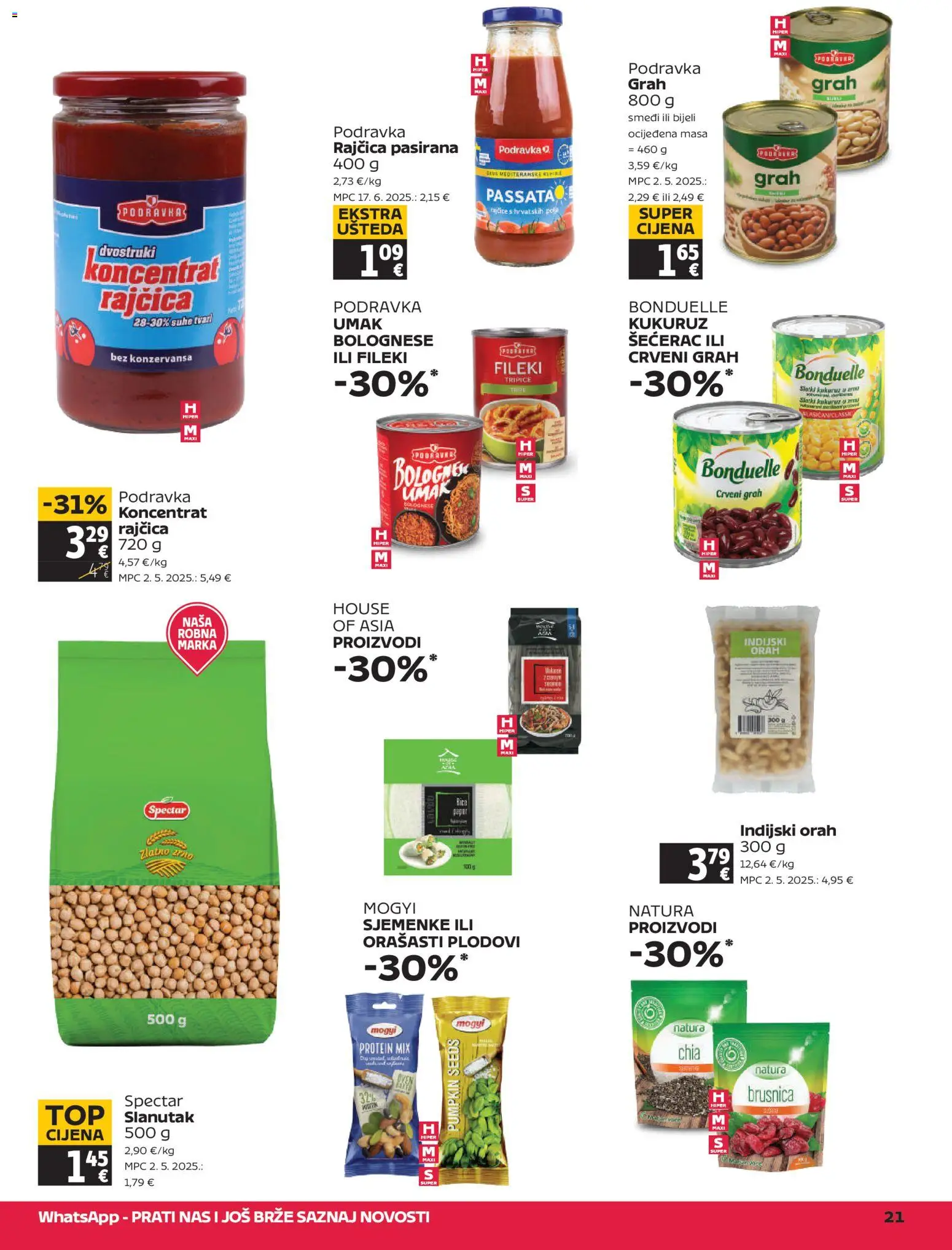 Tommy katalog | vrijedi od 16.04.2026 | Stranica: 21 | Proizvodi: Rajčica, Slanutak, Brusnica, Indijski orah