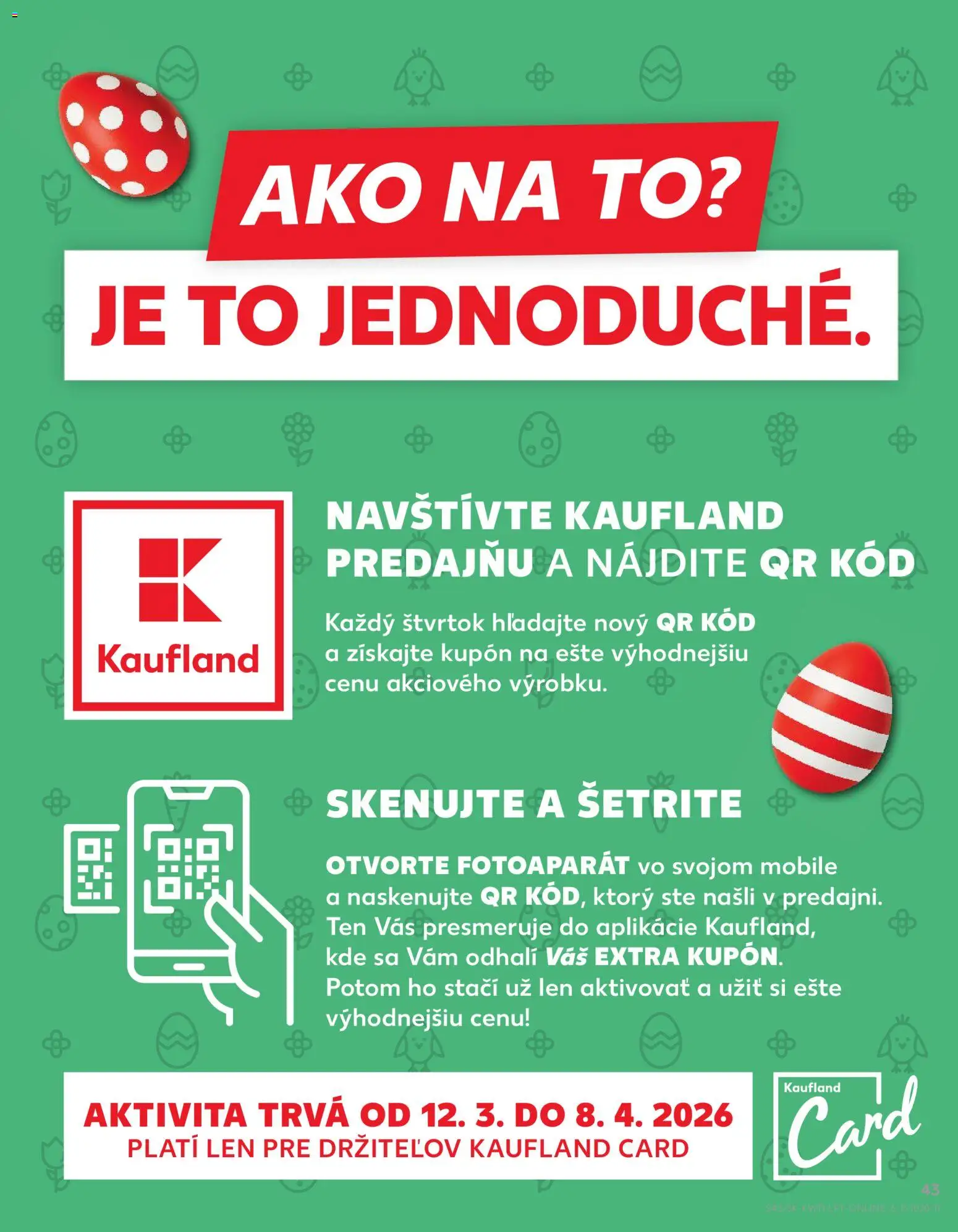 Kaufland SK akciós ujság - amely érvényes a következő dátumtól: 12.03.2026 | Oldal: 43