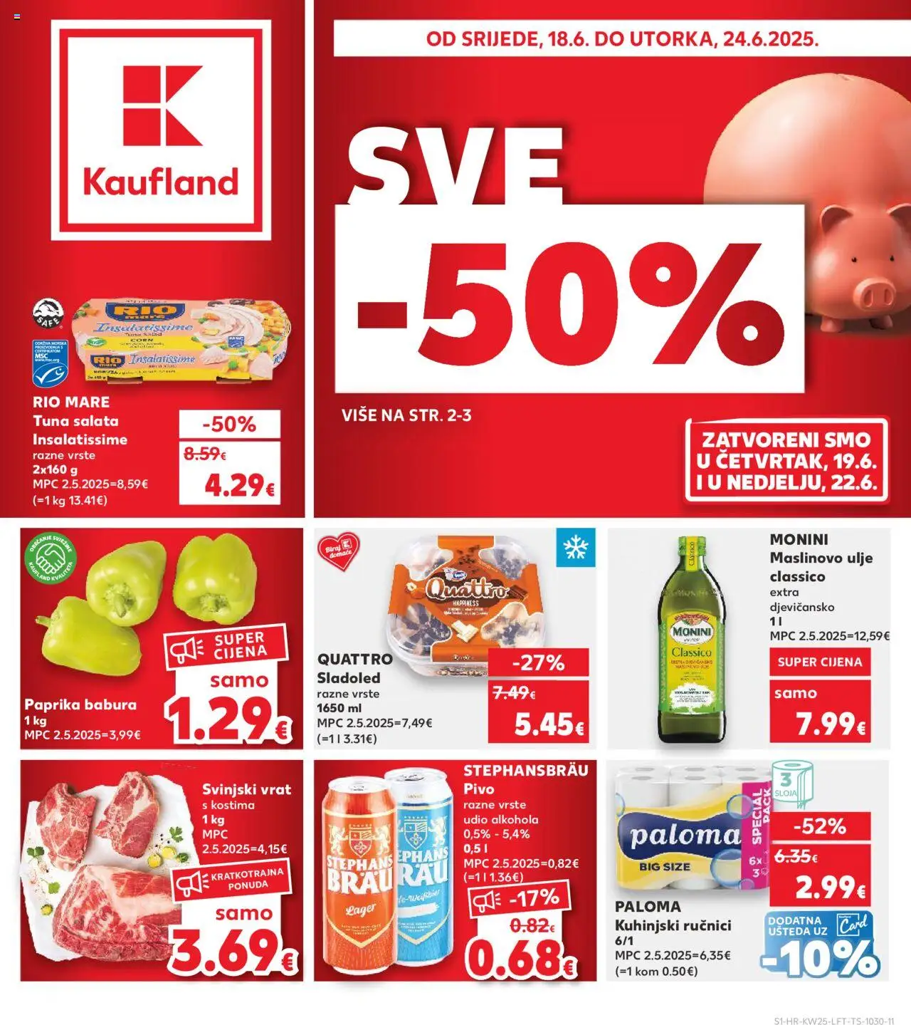 Kaufland katalog | vrijedi od 18.06.2025 | Stranica: 1 | Proizvodi: Svinjski vrat, Rio Mare, Maslinovo ulje, Pivo
