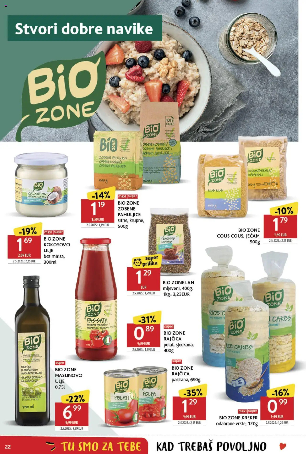 Konzum katalog | vrijedi od 28.05.2025 | Stranica: 22 | Proizvodi: Ulje, Maslinovo ulje, Zobene pahuljice, Pahuljice