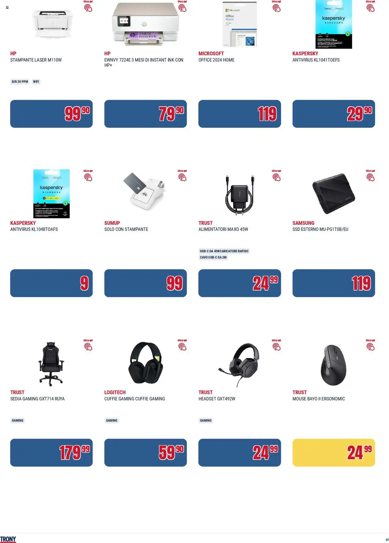 Volantino Trony del 03.07.2025 | Pagina: 7 | Prodotti: Mouse, Cavo, Sedia, Samsung