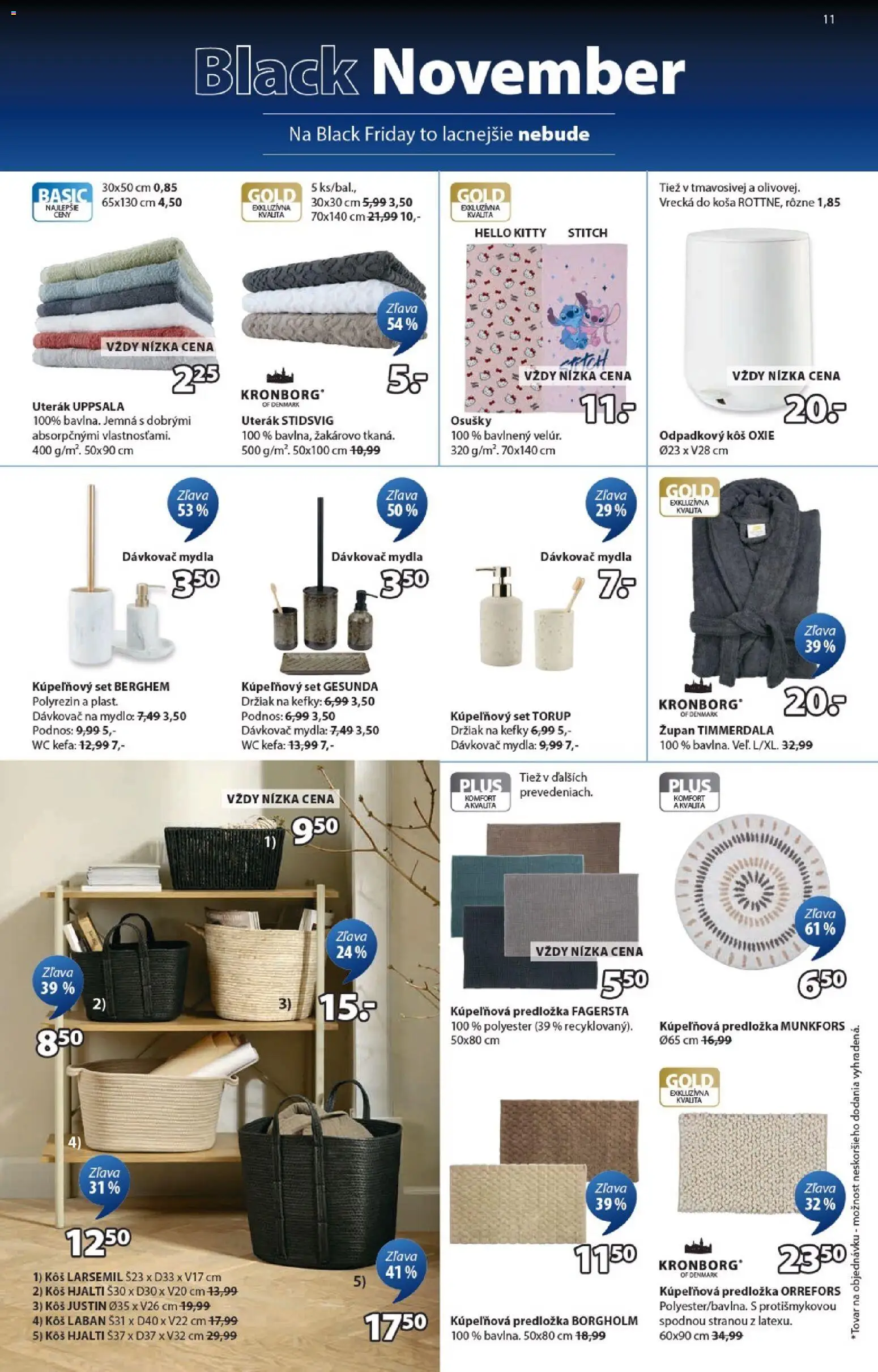 Nové JYSK akcie – leták je platný od 10.11.2025 | Strana: 11 | Produkty: Kôš, Uterák, Kefa, Župan