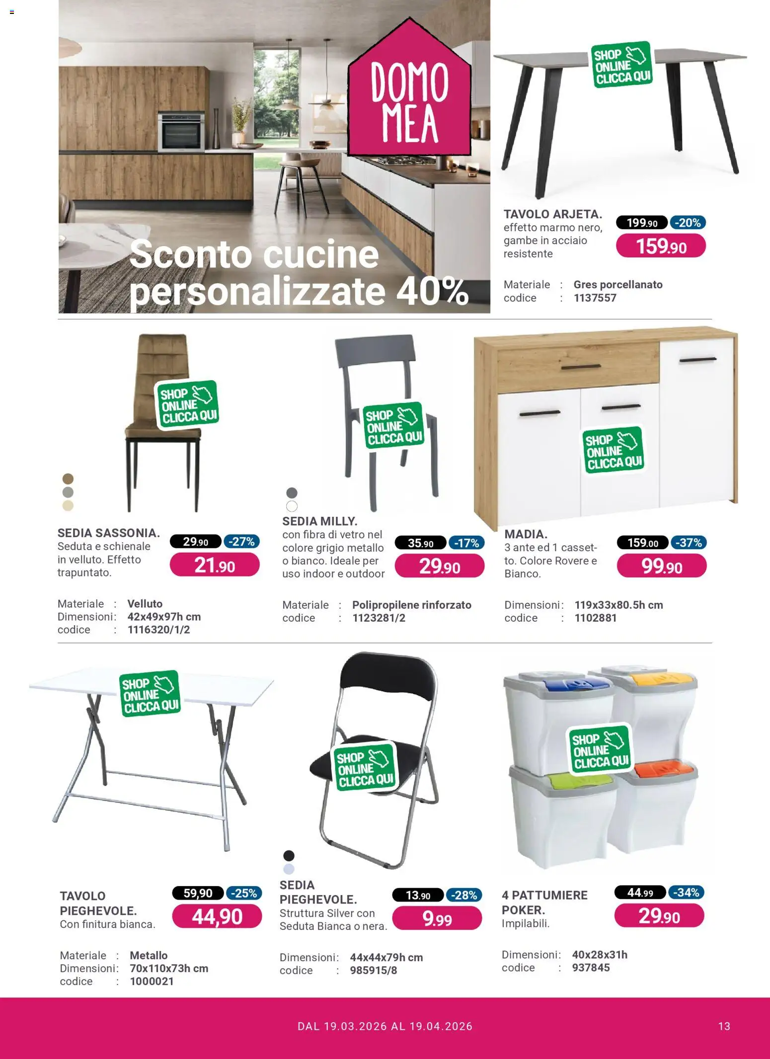 Volantino CFadda volantino del 19.03.2026 | Pagina: 13 | Prodotti: Cucine, Tavolo, Sedia
