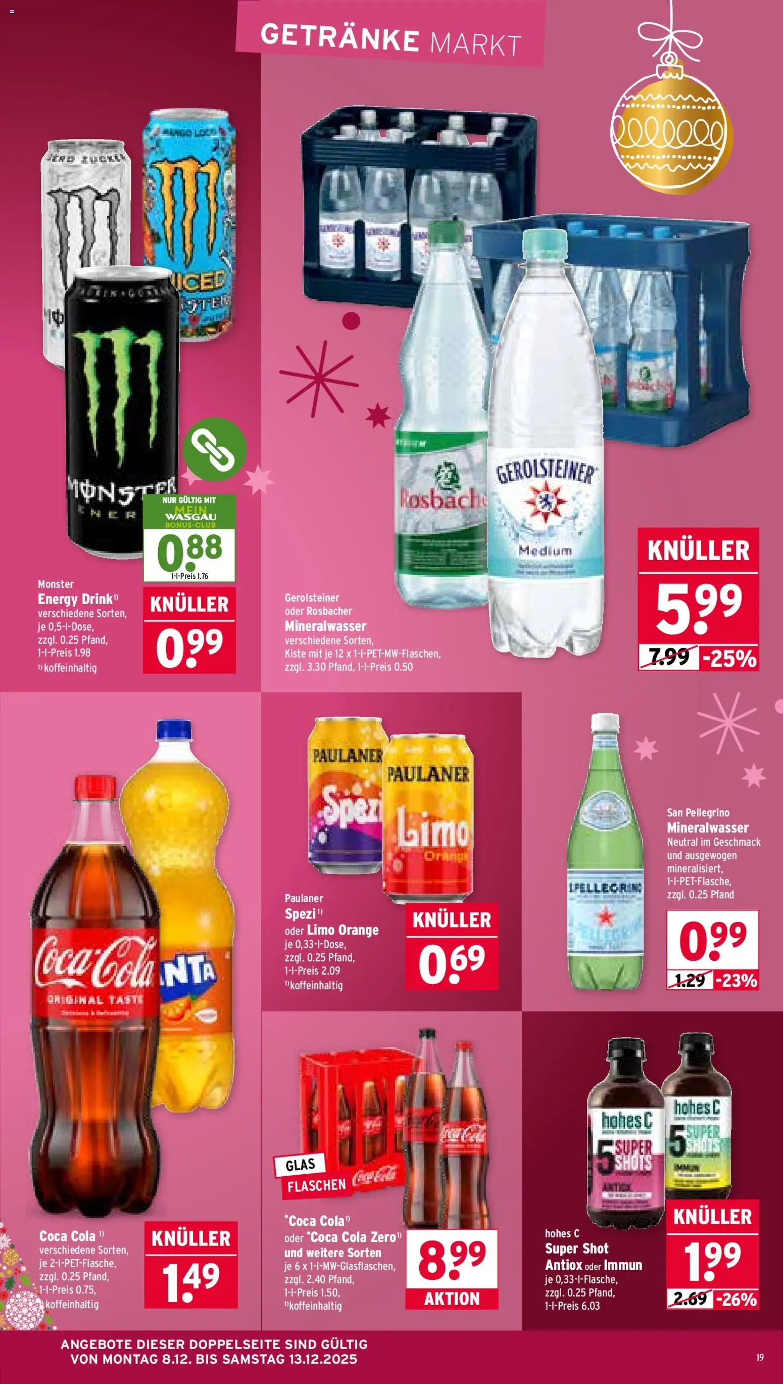 Wasgau Prospekt 	 – gültig ab 08.12.2025 | Seite: 19 | Produkte: Coca cola, Cola, Mineralwasser, Hohes c