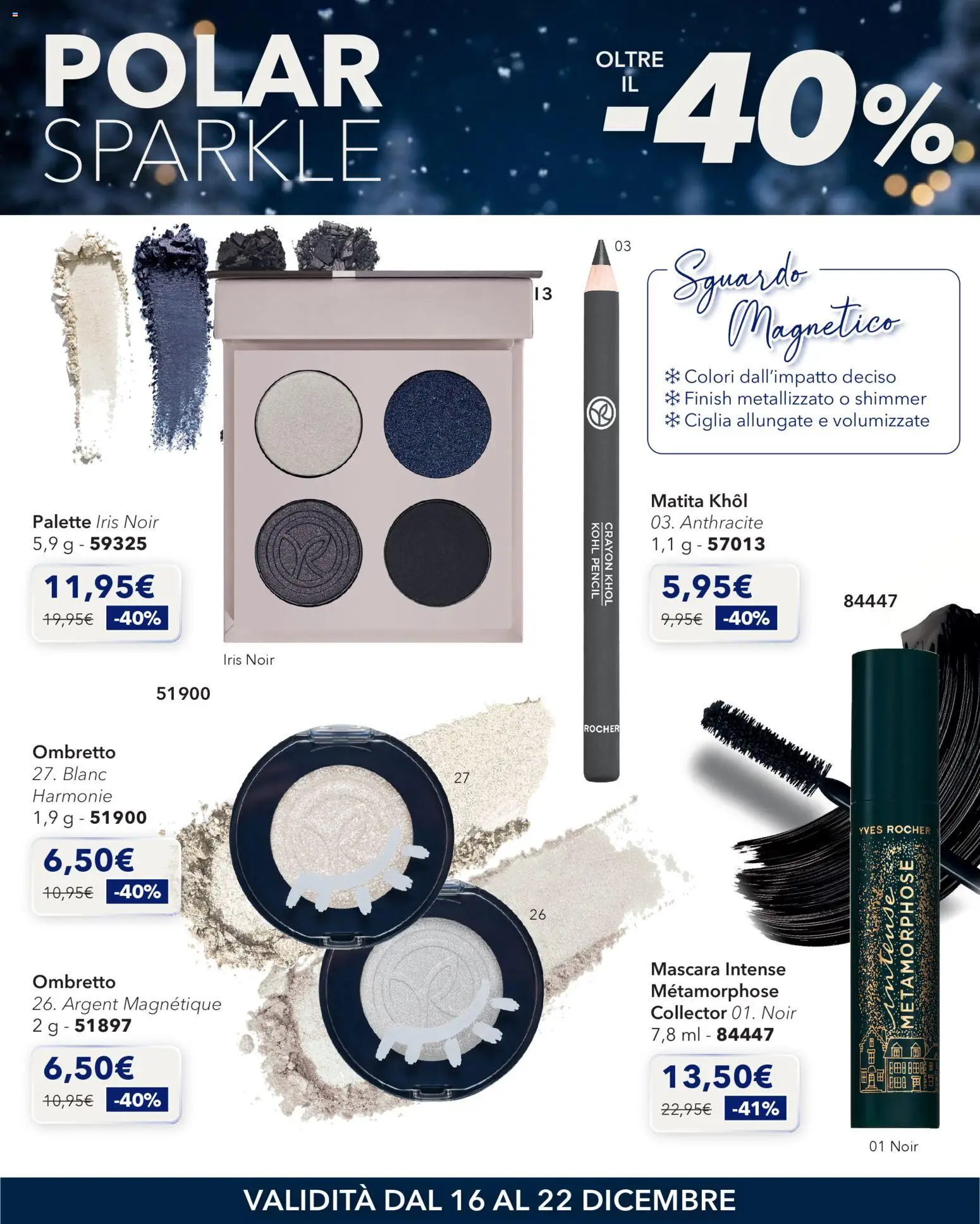Volantino Yves Rocher del 16.12.2025 | Pagina: 2 | Prodotti: Mascara, Ombretto