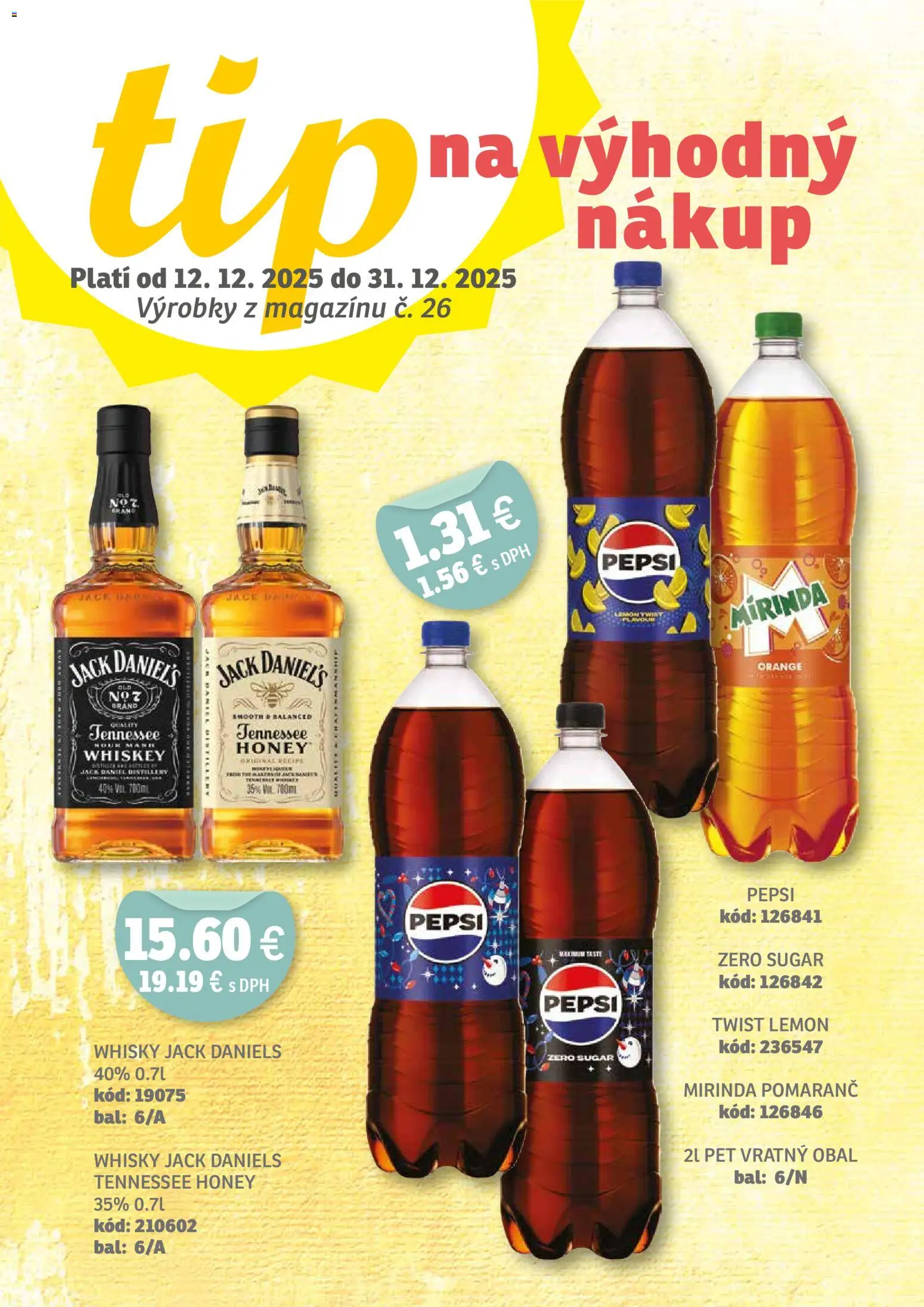 Nové Labaš akcie – leták je platný od 12.12.2025 | Strana: 14 | Produkty: Whisky, Pepsi, Mirinda, Jack Daniel's