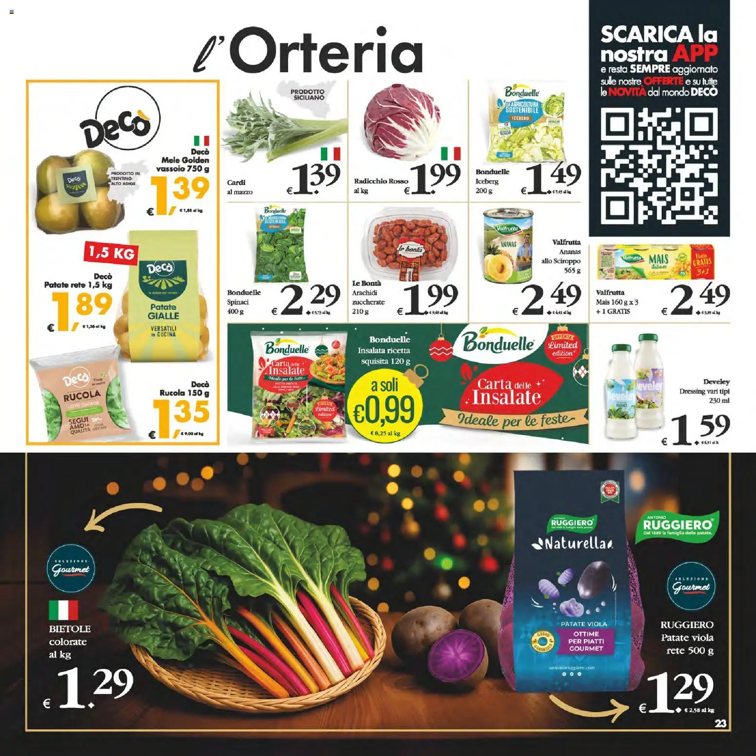 Volantino Decò del 16.12.2025 | Pagina: 23 | Prodotti: Insalata, Spinaci, Arachidi, Vassoio