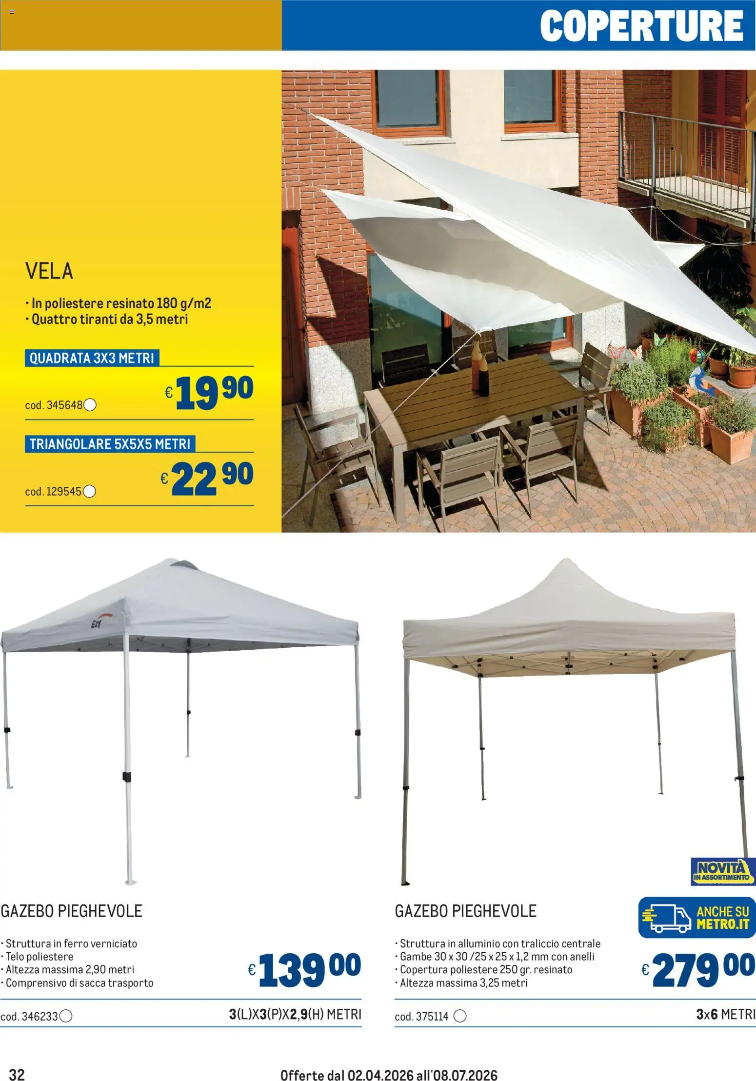 Volantino Metro del 02.04.2026 | Pagina: 32 | Prodotti: Gazebo, Alluminio
