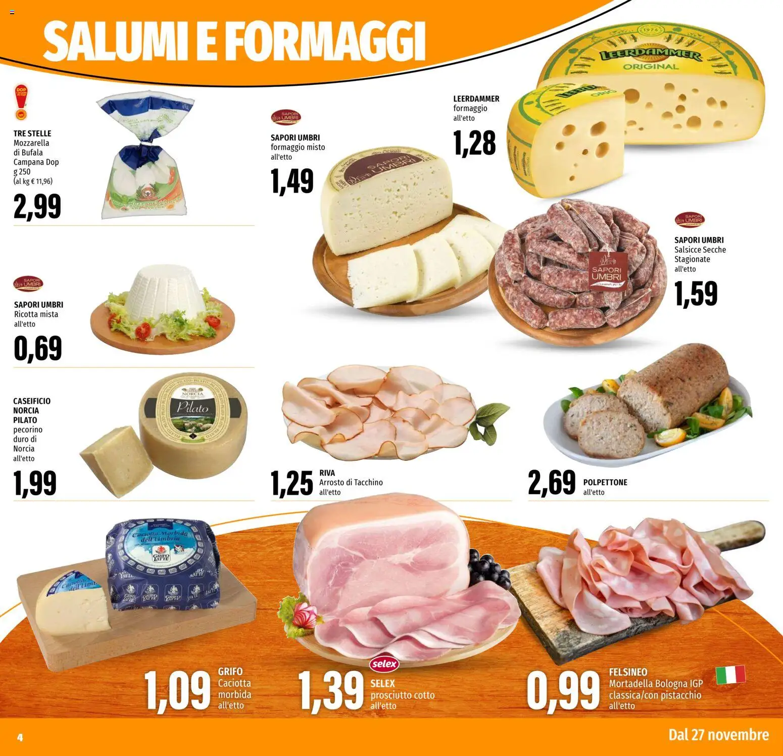 Volantino EMI del 27.11.2025 | Pagina: 4 | Prodotti: Prosciutto Cotto, Tacchino, Mozzarella, Mortadella