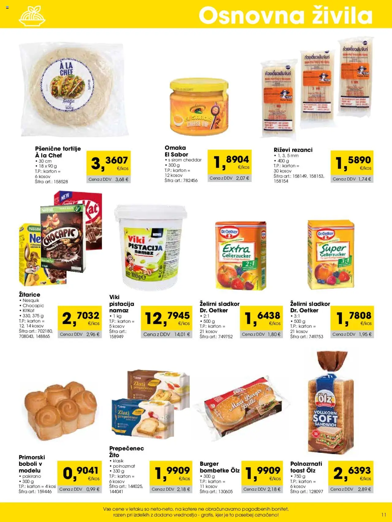 Tuš katalog cash & carry trgovec │ velja od 01.08.2025 | Stran: 11 | Izdelki: Rezanci, Namaz, Tortilje, Sladkor