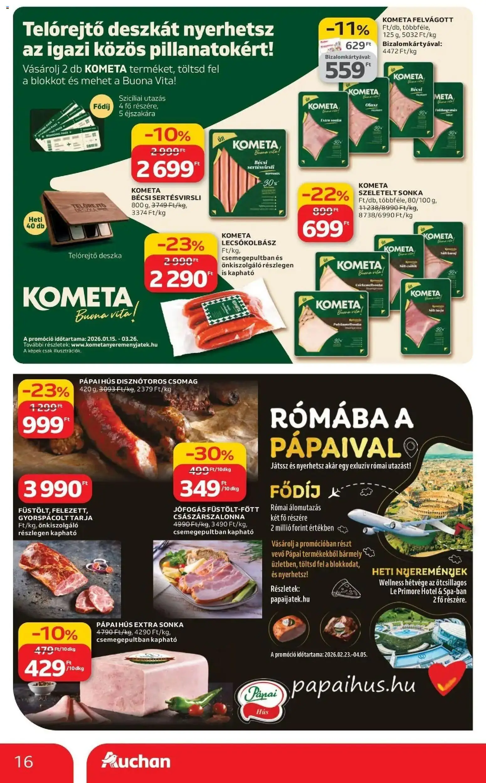 Auchan akciós ujság - amely érvényes a következő dátumtól: 19.03.2026 | Oldal: 16 | Termékek: Tarja, Sonka, Császárszalonna, Felvágott