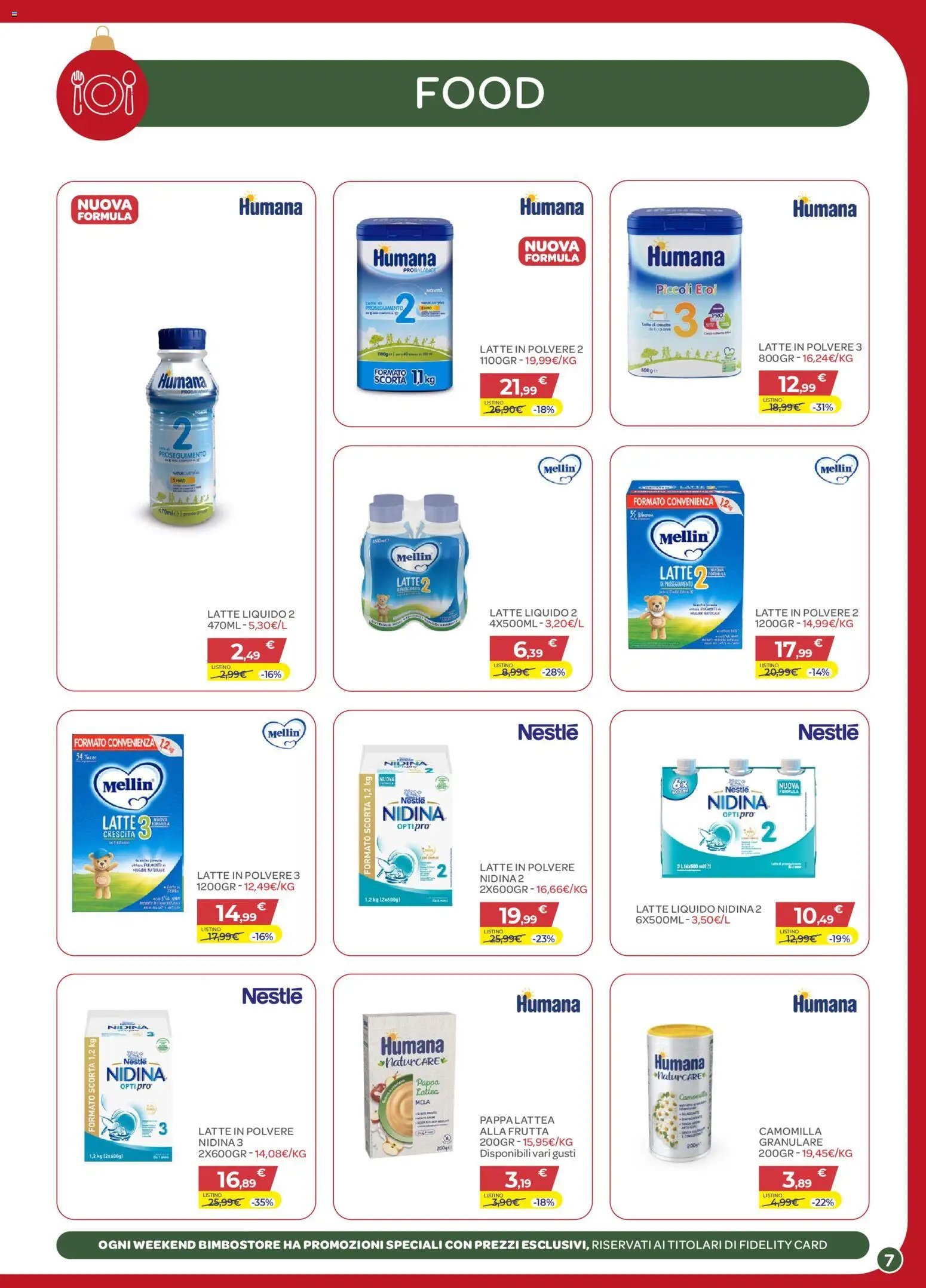 Volantino Bimbo store del 04.12.2025 | Pagina: 7 | Prodotti: Frutta, Latte, Biberon