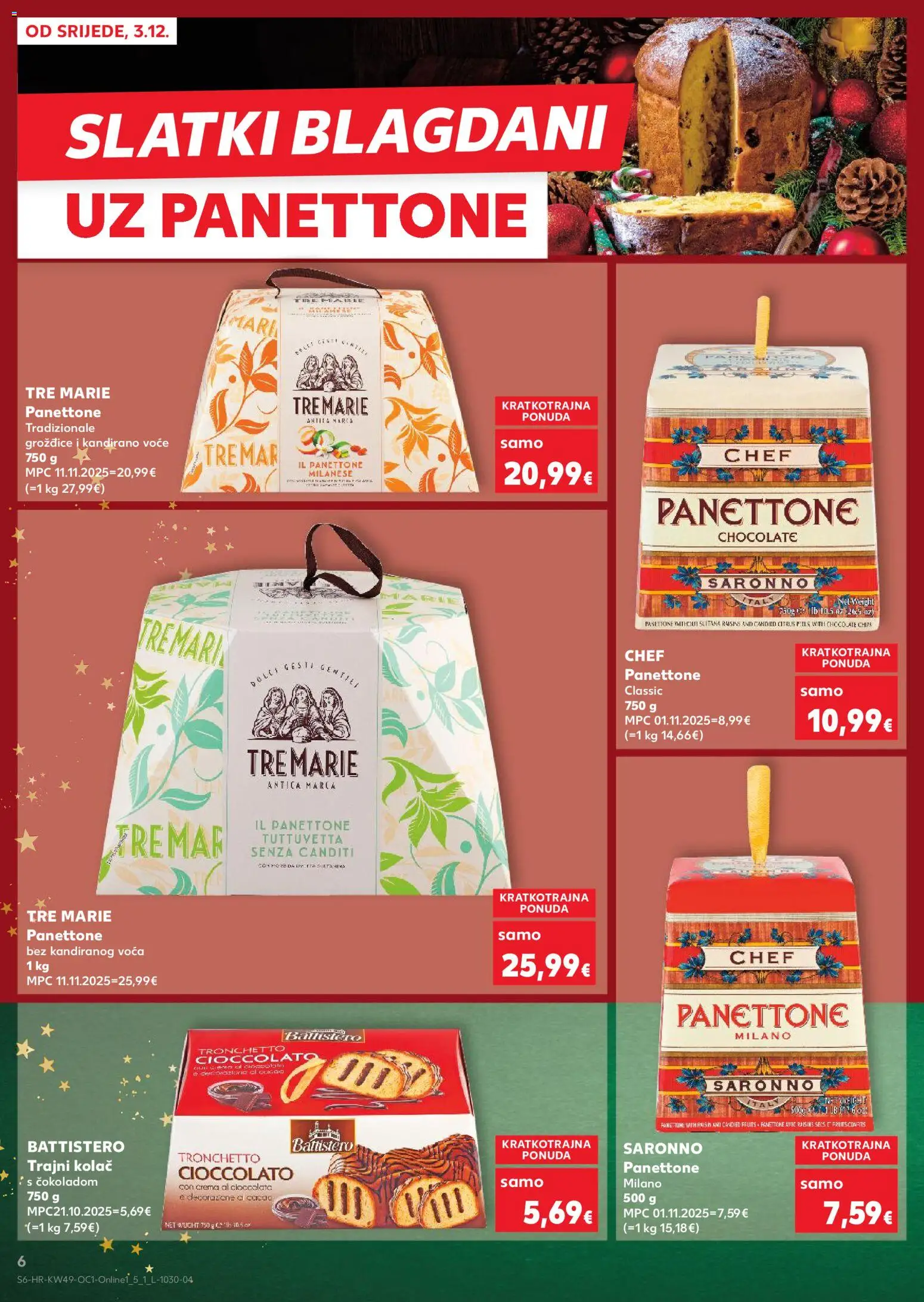 Kaufland katalog | vrijedi od 03.12.2025 | Stranica: 6 | Proizvodi: Panettone, Grožđice, Voće