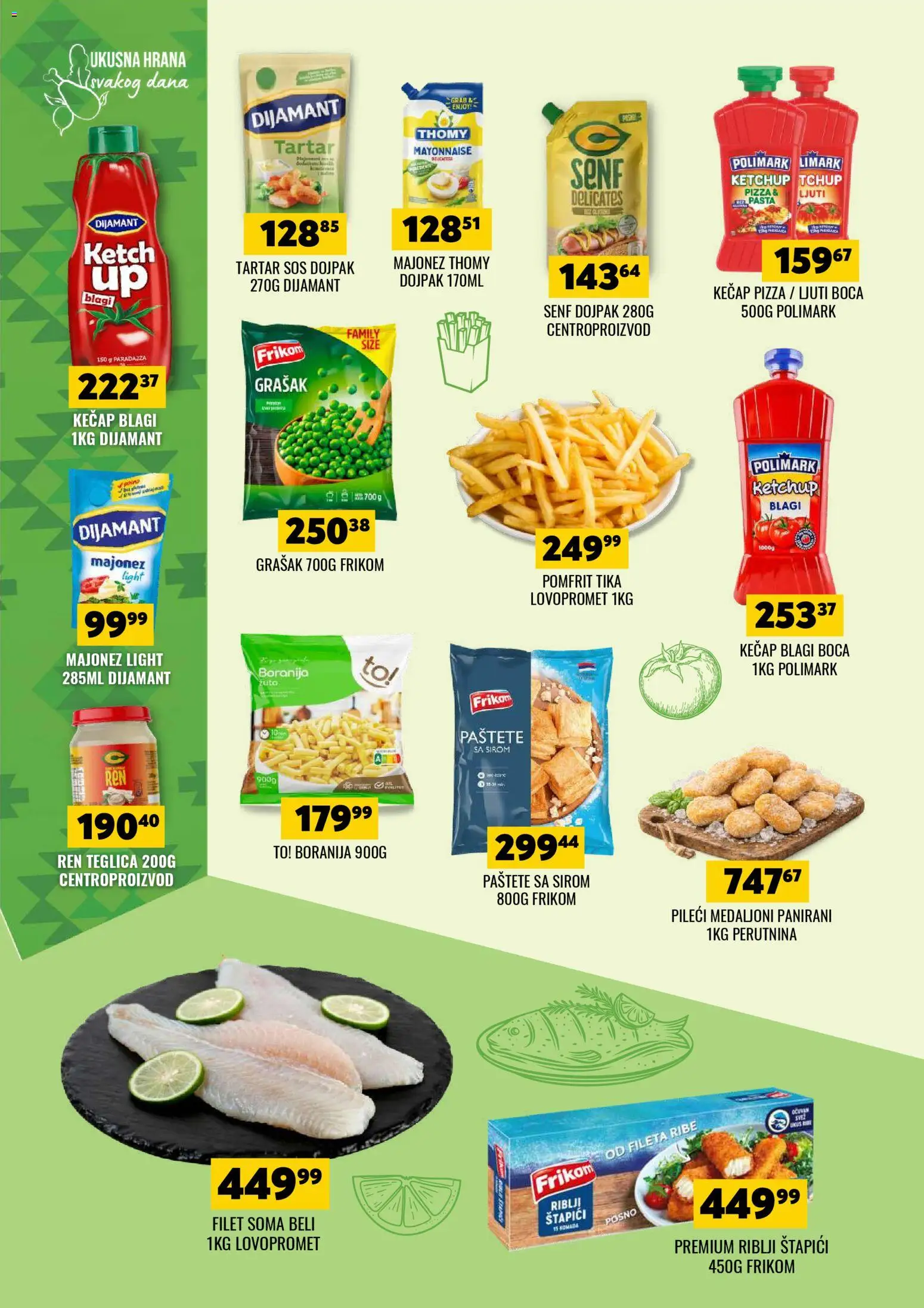 Tekijanka katalog - važi od 11.02.2026 | Strana: 8 | Proizvode: Senf, Riblji štapići, Pomfrit, Sos