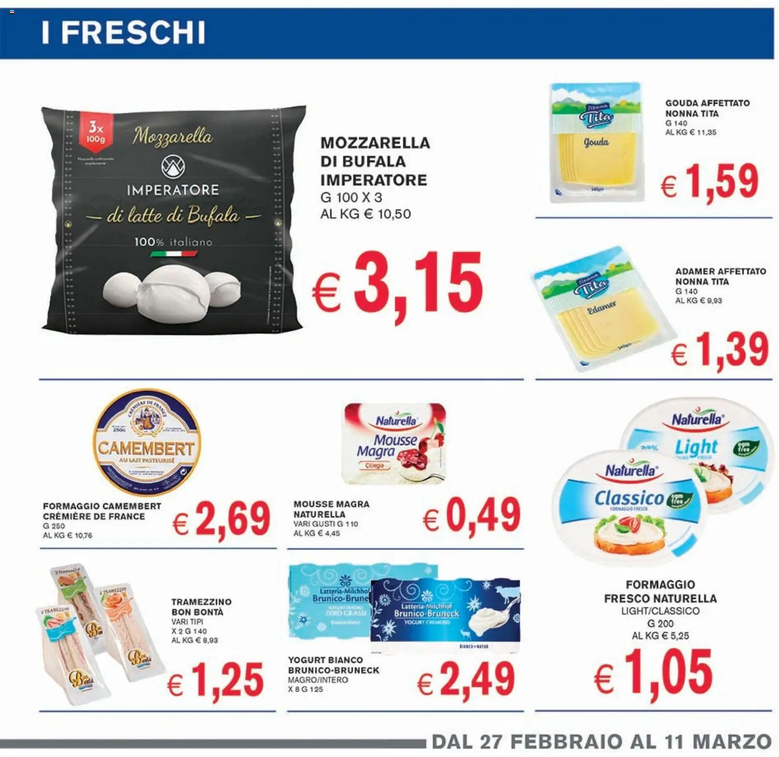 Volantino Coal del 27.02.2026 | Pagina: 7 | Prodotti: Yogurt, Mozzarella, Latte, Tramezzino