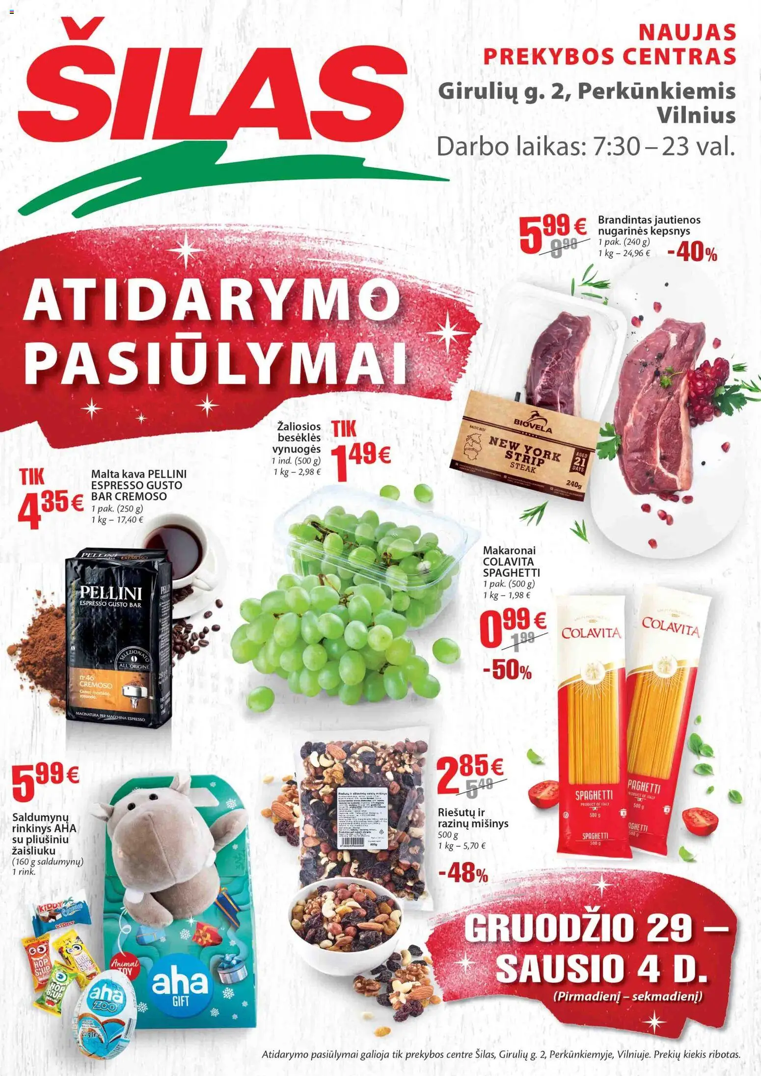 Šilas akcijos nuo 29.12.2025 | Puslapis: 1 | Prekių: Jautienos, Vynuogės, Kava, Makaronai