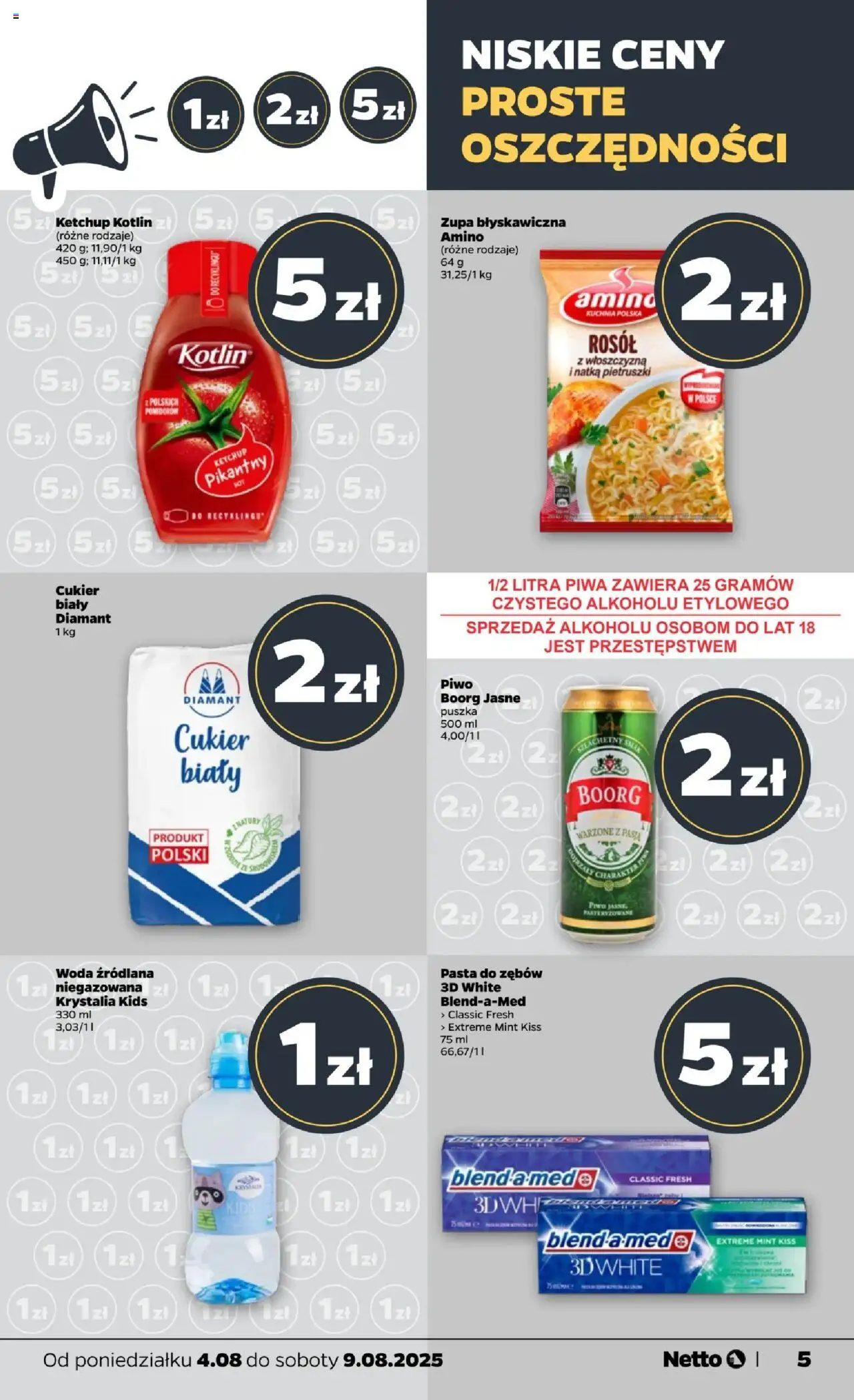 Netto gazetka - Spożywcza od 04.08.2025 | Strona: 5 | Produkty: Zupa, Piwo, Woda, Cukier