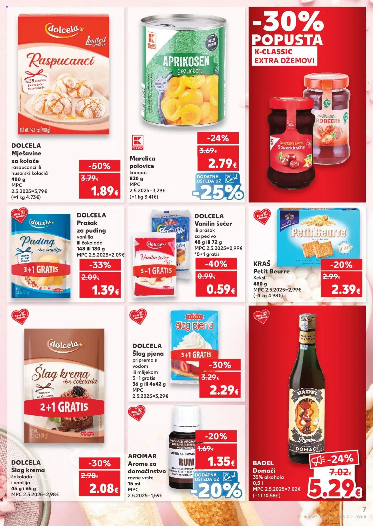 Kaufland katalog | vrijedi od 30.07.2025 | Stranica: 7 | Proizvodi: Kolačići, Kompot, Pecivo, Vanilin šećer