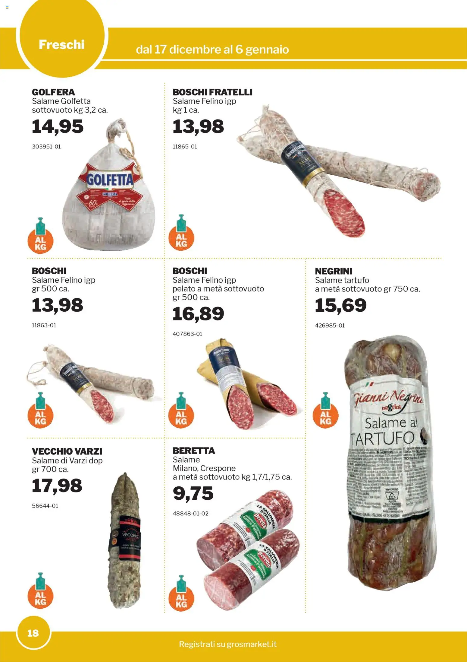 Volantino Sogegross del 17.12.2025 | Pagina: 18 | Prodotti: Tartufo, Salame