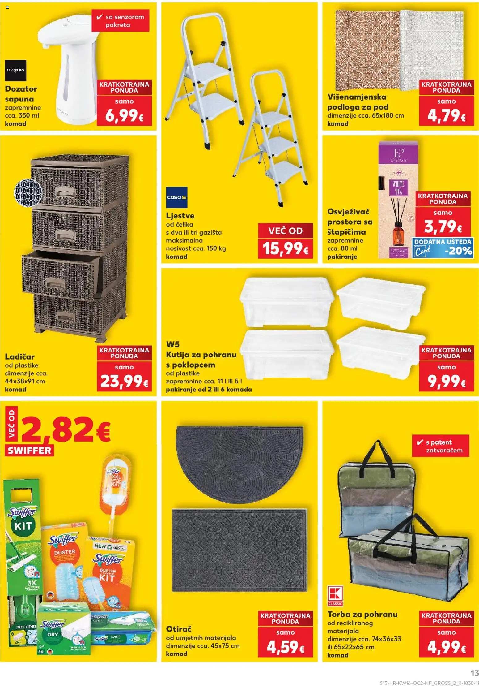 Kaufland katalog | vrijedi od 15.04.2026 | Stranica: 13 | Proizvodi: Kutija, Osvježivač prostora, Ljestve, Torba