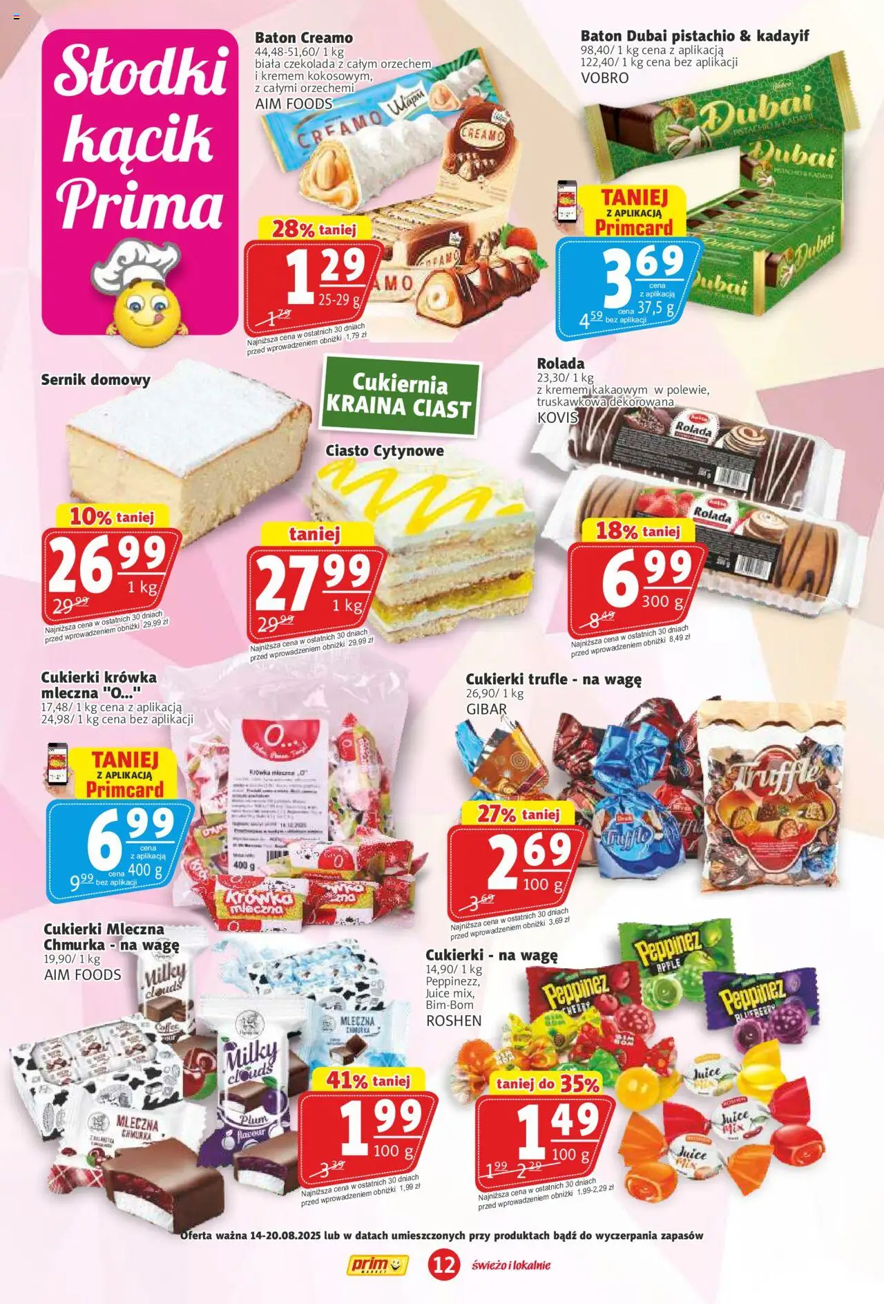 Prim Market Gazetka od 14.08.2025 | Strona: 12 | Produkty: Cukierki na wagę, Ciasto, Krowka, Czekolada