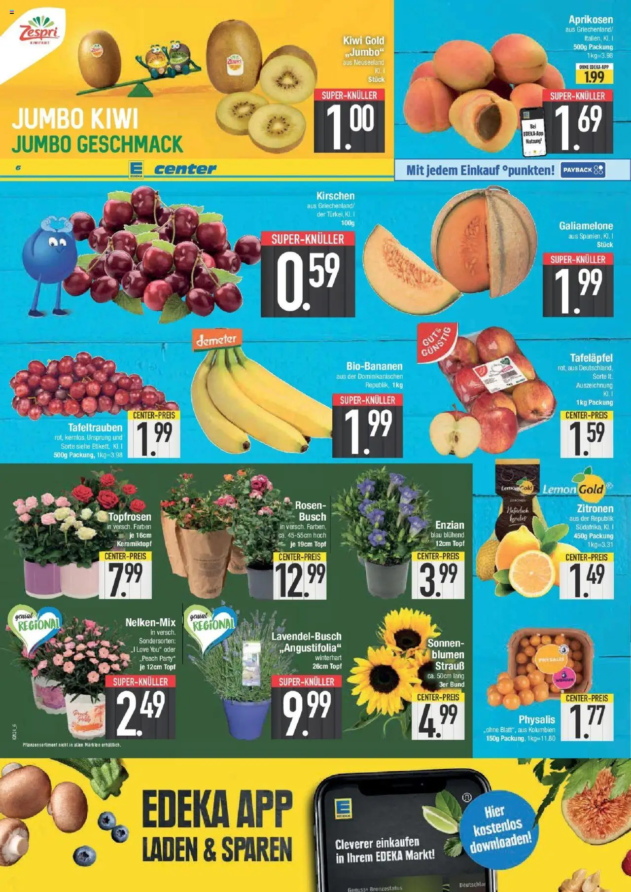 Edeka prospekt Hunderdorf	 - gültig ab dem 08.06.2025 | Seite: 6 | Produkte: Blumen, Kirschen, Kiwi, Zitronen