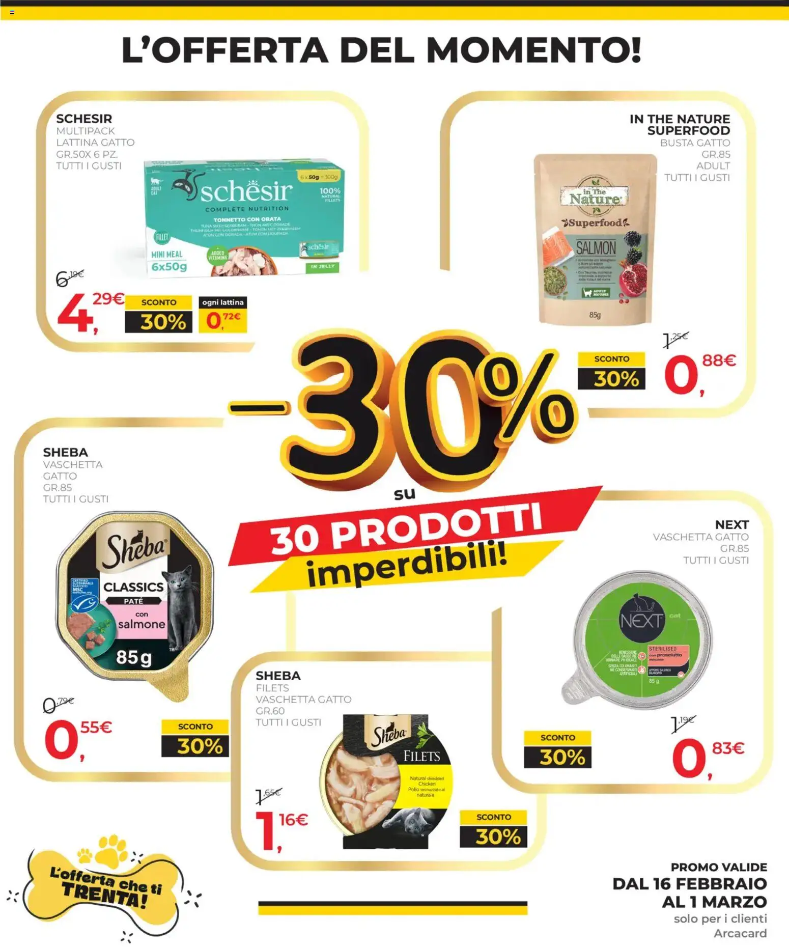 Volantino Arcaplanet del 16.02.2026 | Pagina: 12 | Prodotti: Paté, Pollo, Prosciutto, The