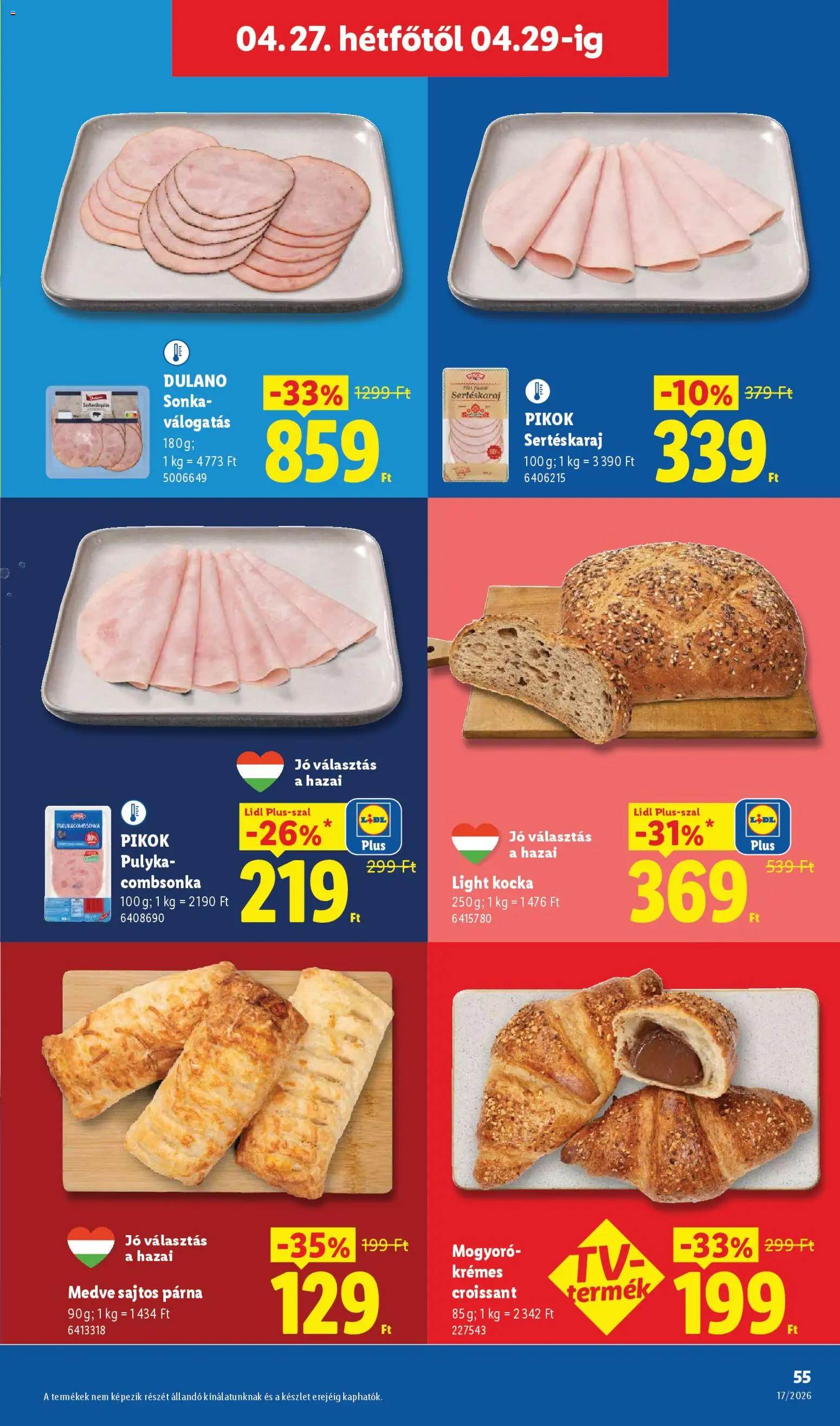 Lidl akciós ujság - amely érvényes a következő dátumtól: 23.04.2026 | Oldal: 55 | Termékek: Croissant, Mogyoró, Sertéskaraj, Combsonka