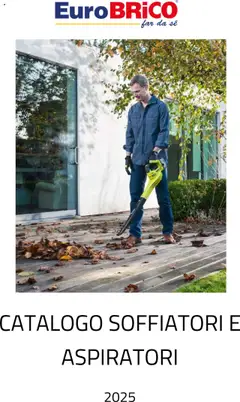 Anteprima del volantino Eurobrico Soffiatori e Aspiratori catalogo valido a partire dal 23.07.2025