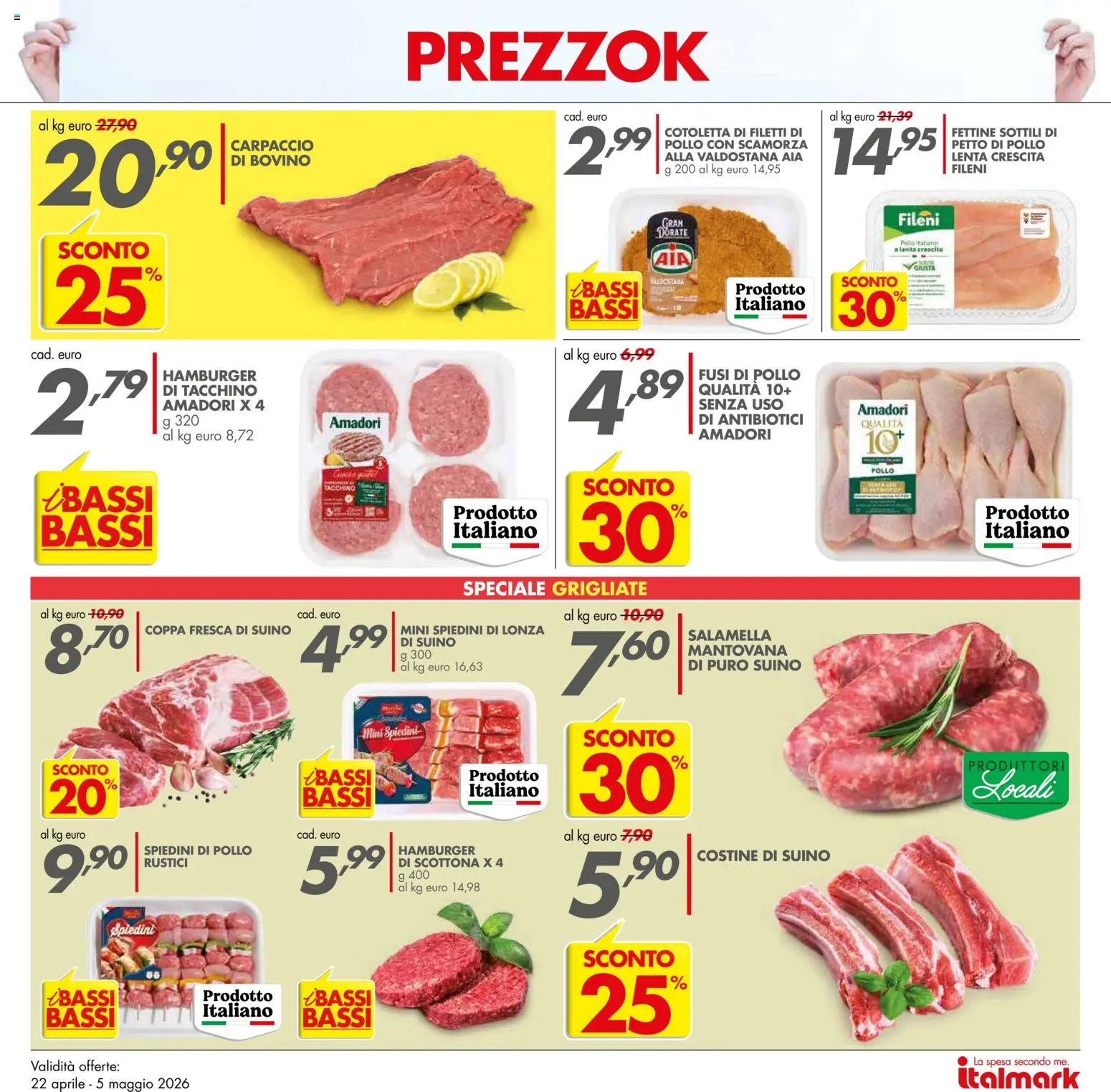 Volantino Italmark del 22.04.2026 | Pagina: 18 | Prodotti: Suino, Tacchino, Rustici, Hamburger