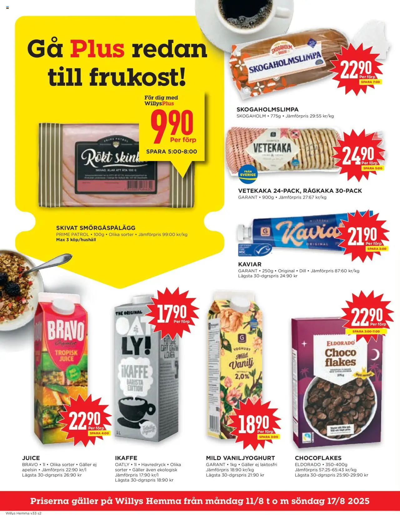 Willys reklamblad aktuell från 11.08.2025 | Sida: 2 | Produkter: Smörgåspålägg, Havredryck, Juice, Apelsin
