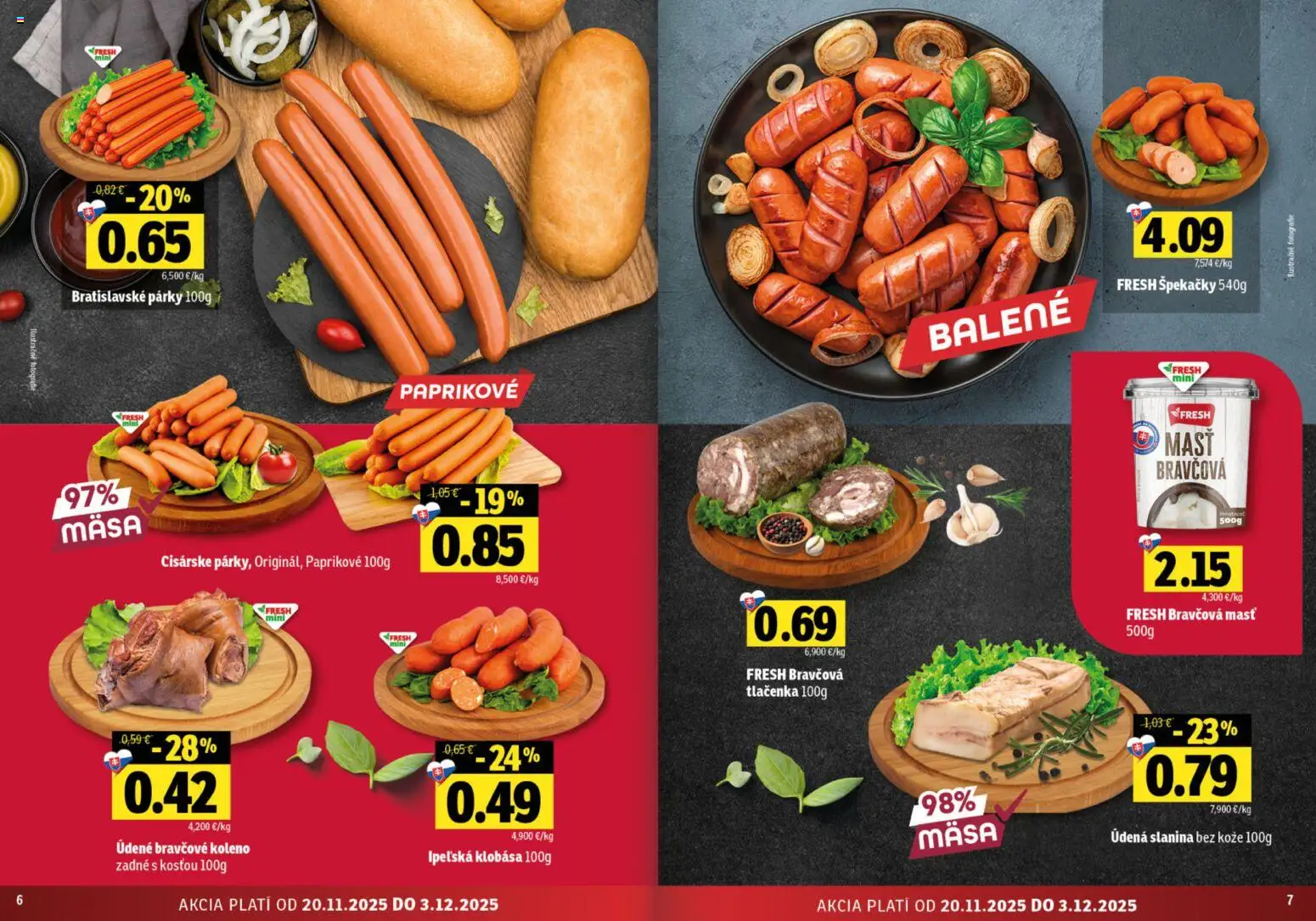 Nové Fresh akcie – leták je platný od 20.11.2025 | Strana: 4 | Produkty: Slanina, Klobása, Bravčové koleno, Párky