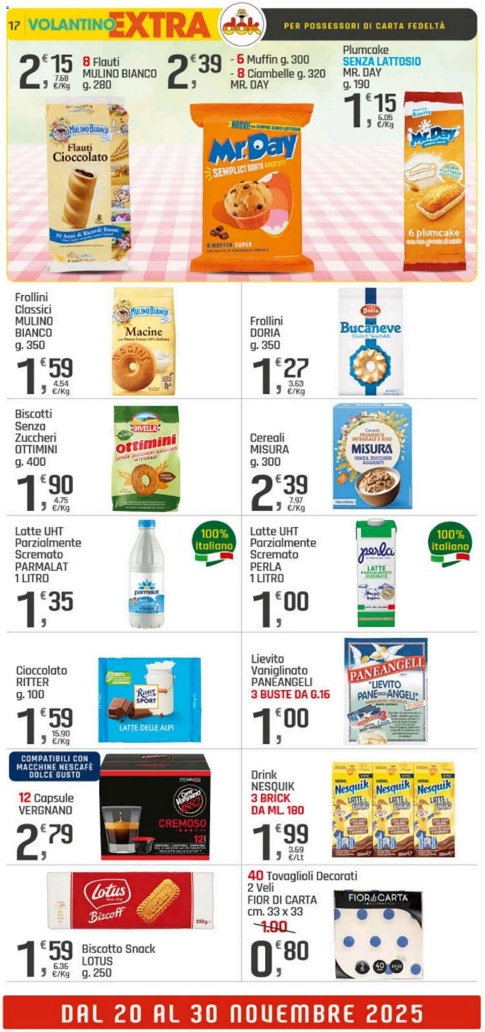 Volantino DOK del 20.11.2025 | Pagina: 17 | Prodotti: Ciambelle, Cioccolato, Latte, Plumcake