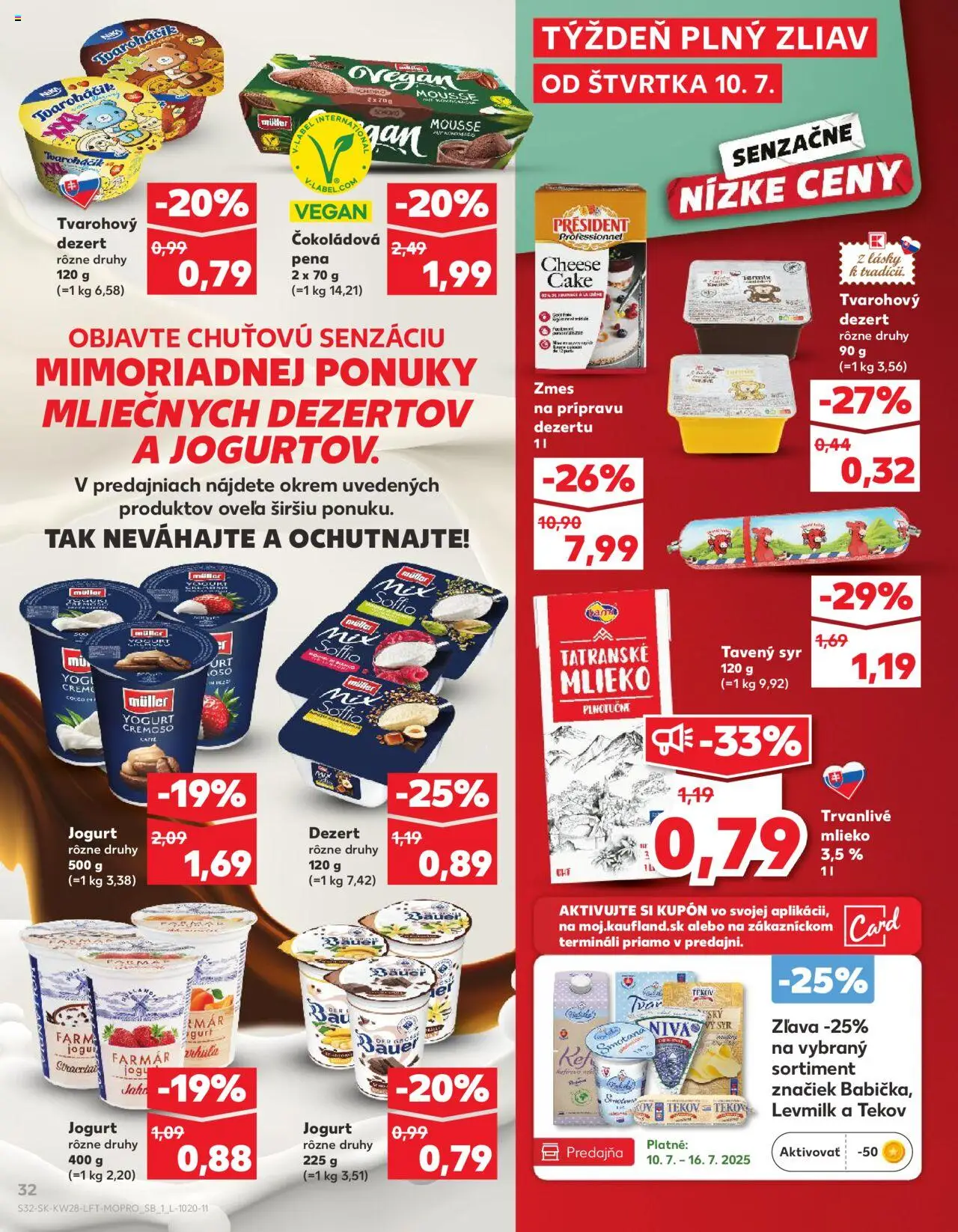 Kaufland Partizánske │ platný od 10.07.2025 | Strana: 32 | Produkty: Mlieko, Syr, Jogurt, Smotana