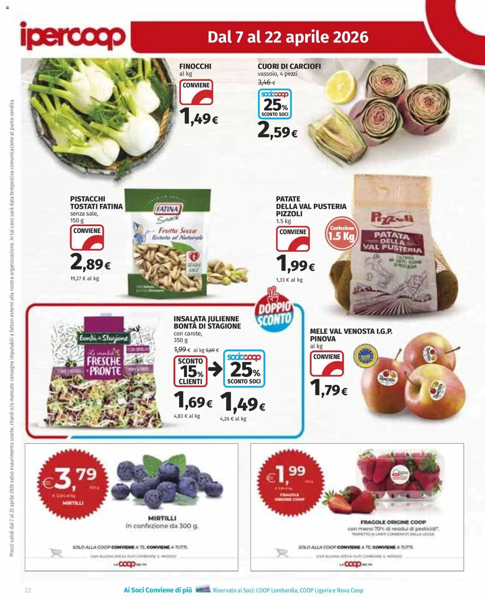 Volantino Ipercoop del 07.04.2026 | Pagina: 22 | Prodotti: Mele, Tè, Fragole, Pistacchi