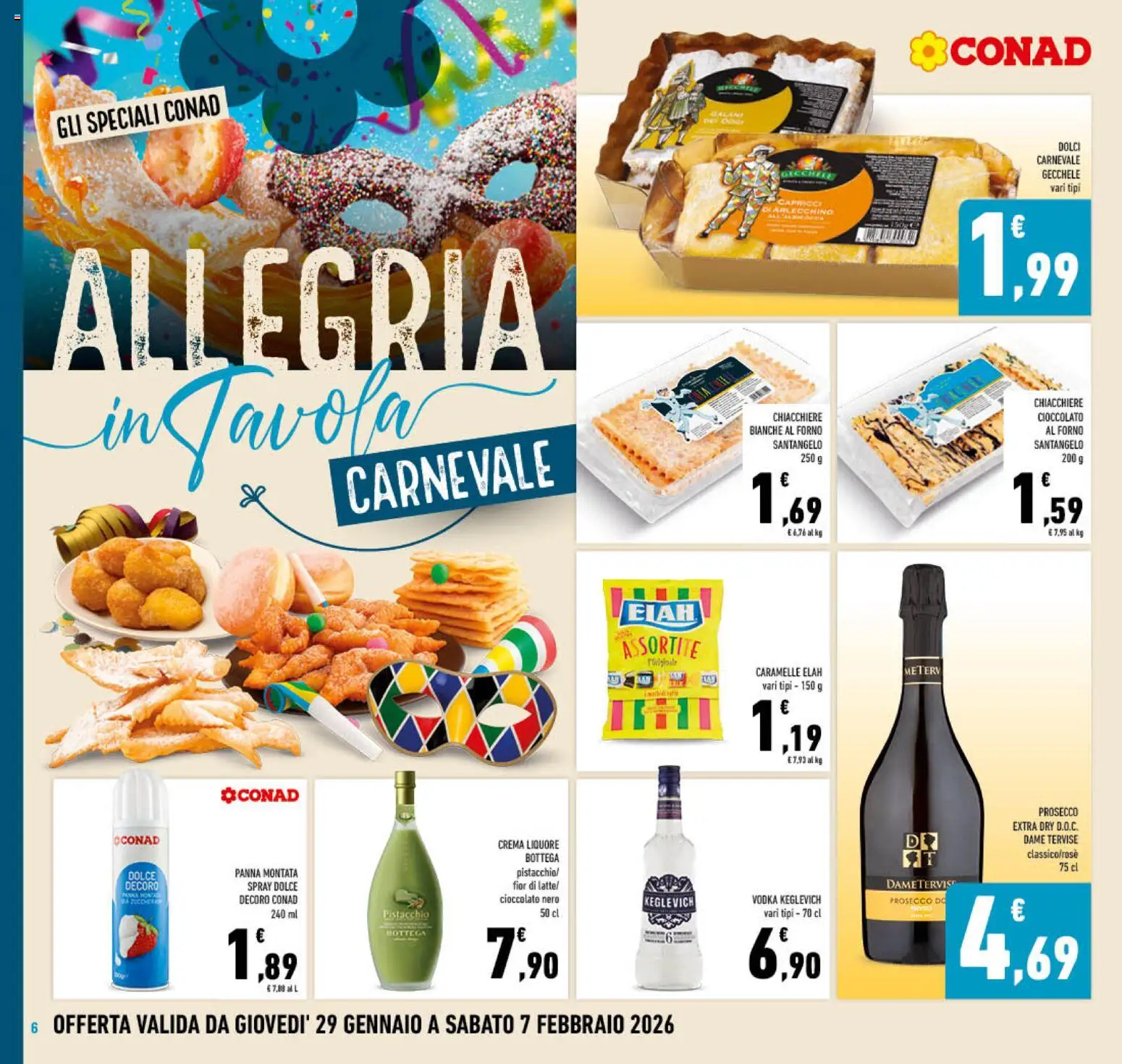 Volantino Conad del 29.01.2026 | Pagina: 6 | Prodotti: Caramelle, Panna, Vodka, Forno