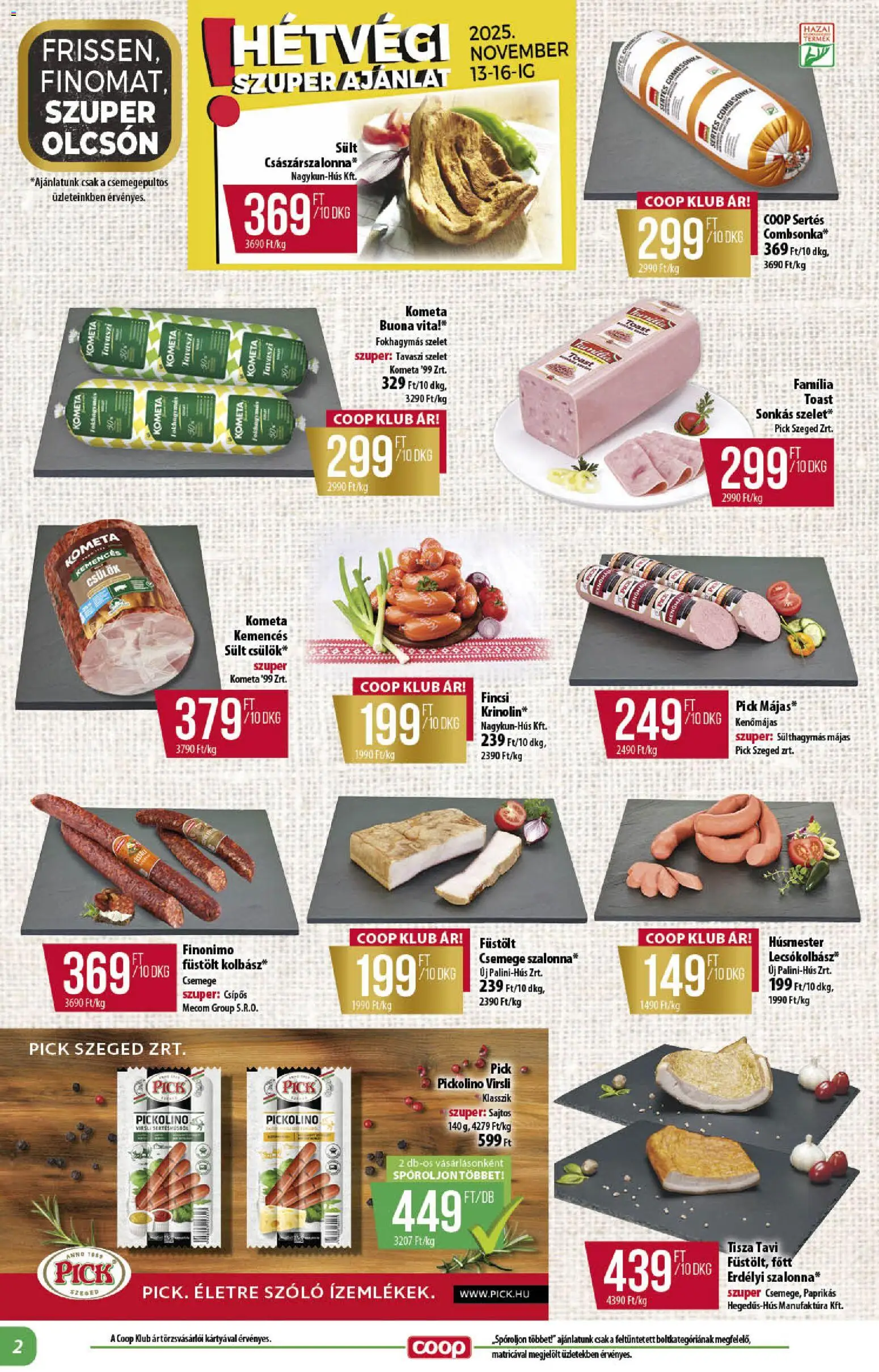 COOP akciós ujság - amely érvényes a következő dátumtól: 13.11.2025 | Oldal: 2 | Termékek: Virsli, Szőlő, Pick, Lecsókolbász