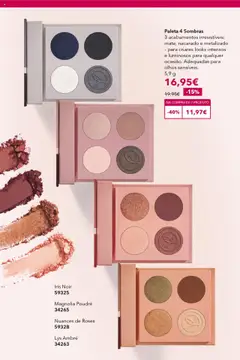 Paleta 4 Sombras, 3 acabamentos irresistíveis: mate, nacarado e metalizado – para criares looks intensos e luminosos para qualquer ocasião. Adequadas para olhos sensíveis. 5,9 g │ válido de 28.08.2025 | Página: 52 | Produtos: Sombras