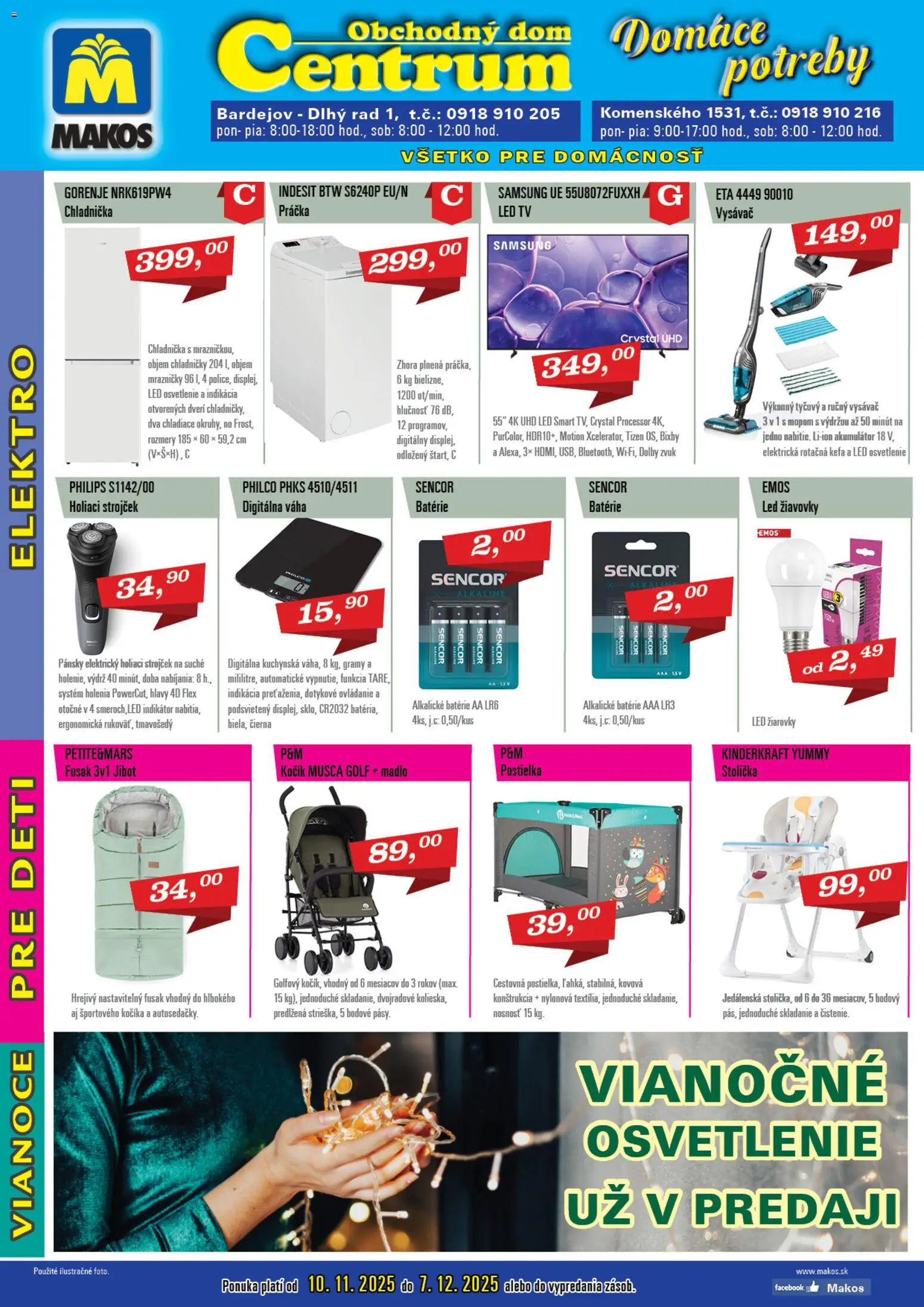 Nové Makos akcie – leták je platný od 10.11.2025 | Strana: 1 | Produkty: Tv, Led osvetlenie, Osvetlenie, Žiarovky
